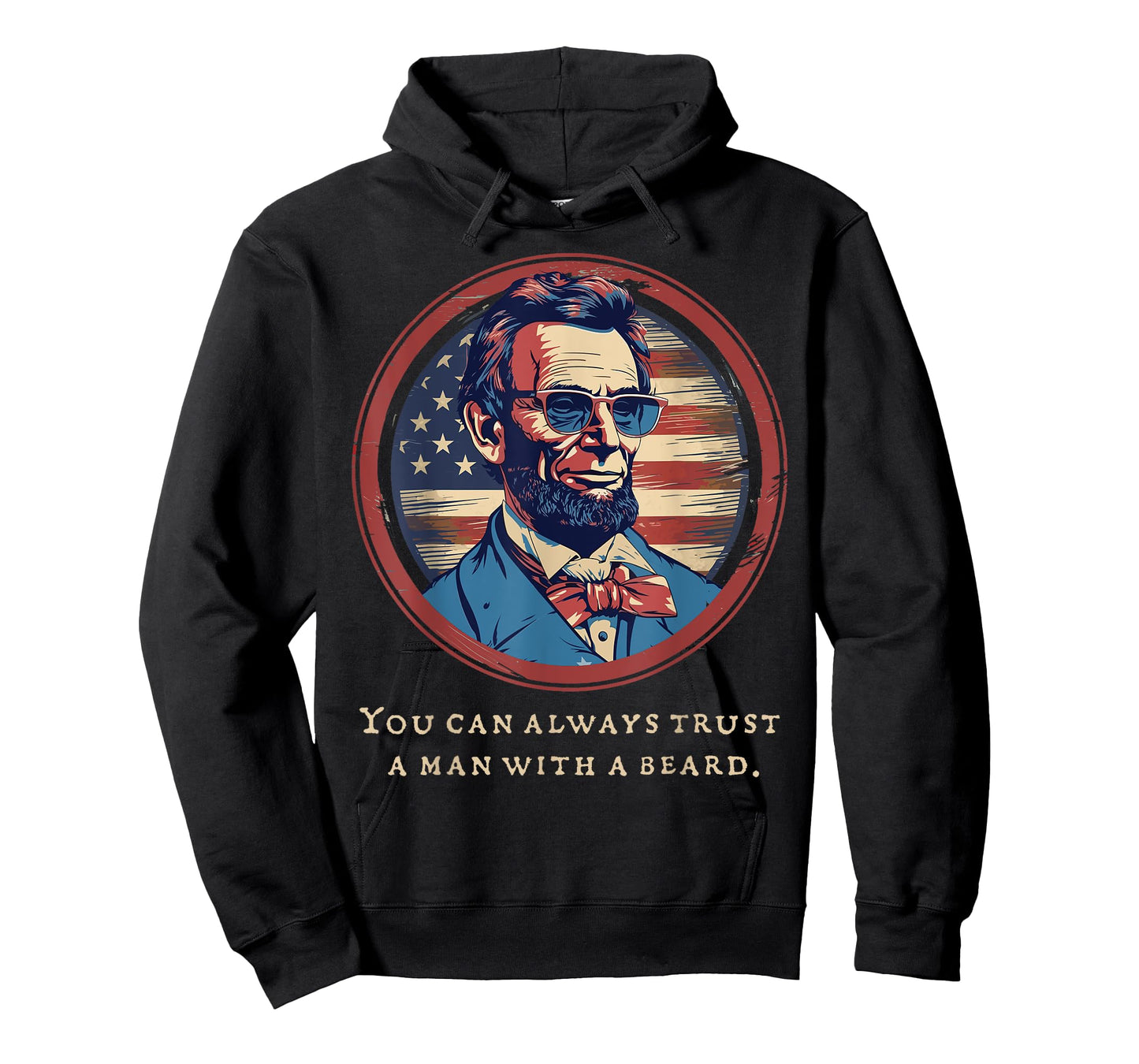 Abraham Lincoln Beard Quote USA America July Patriotic Women Men T-Shirt