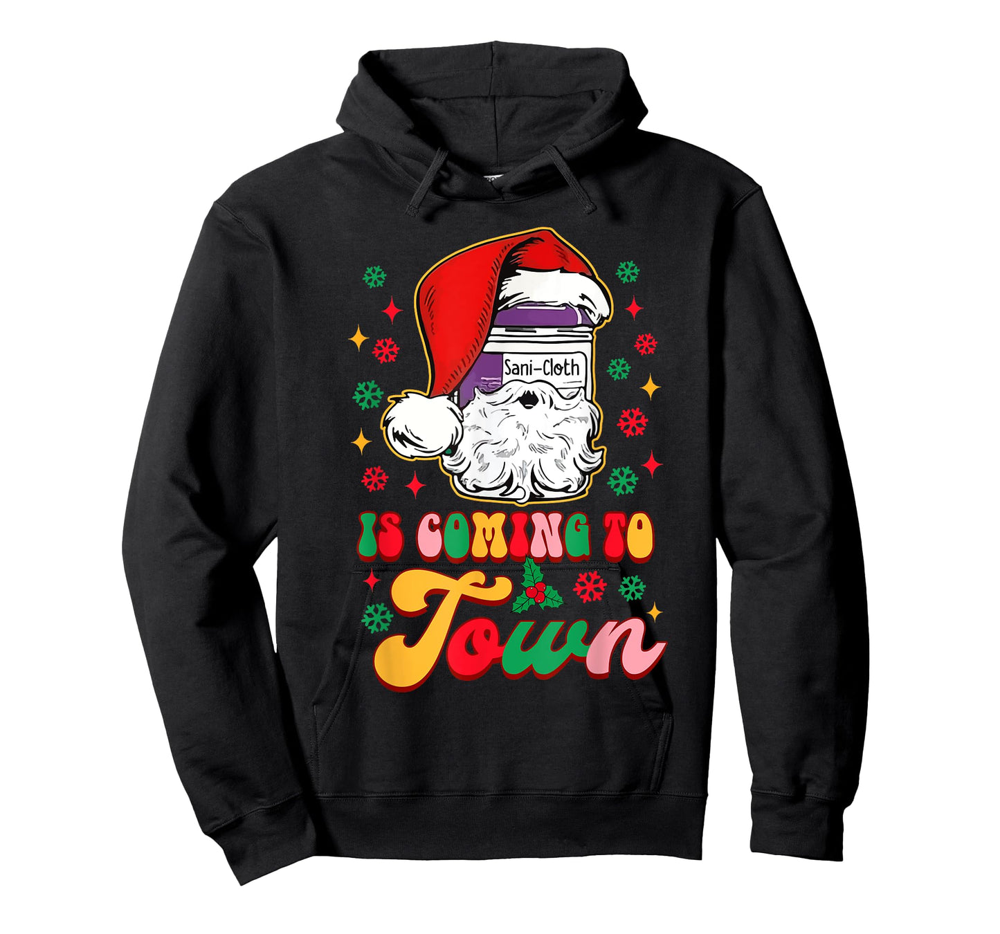 Christmas Nurse Nursing Sani-Cloth Is Coming To Town T-Shirt