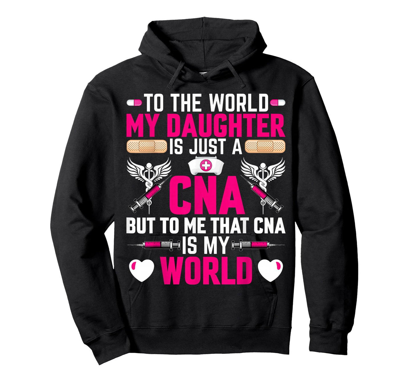 CNA Nurses Mom to the World My Daughter Is Just a CNA Womens T-Shirt