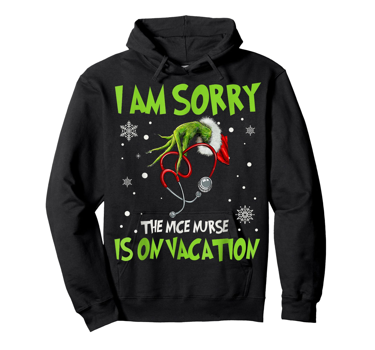 Christmas I Am Sorry The Nice Nurse is On Vacation T-Shirt