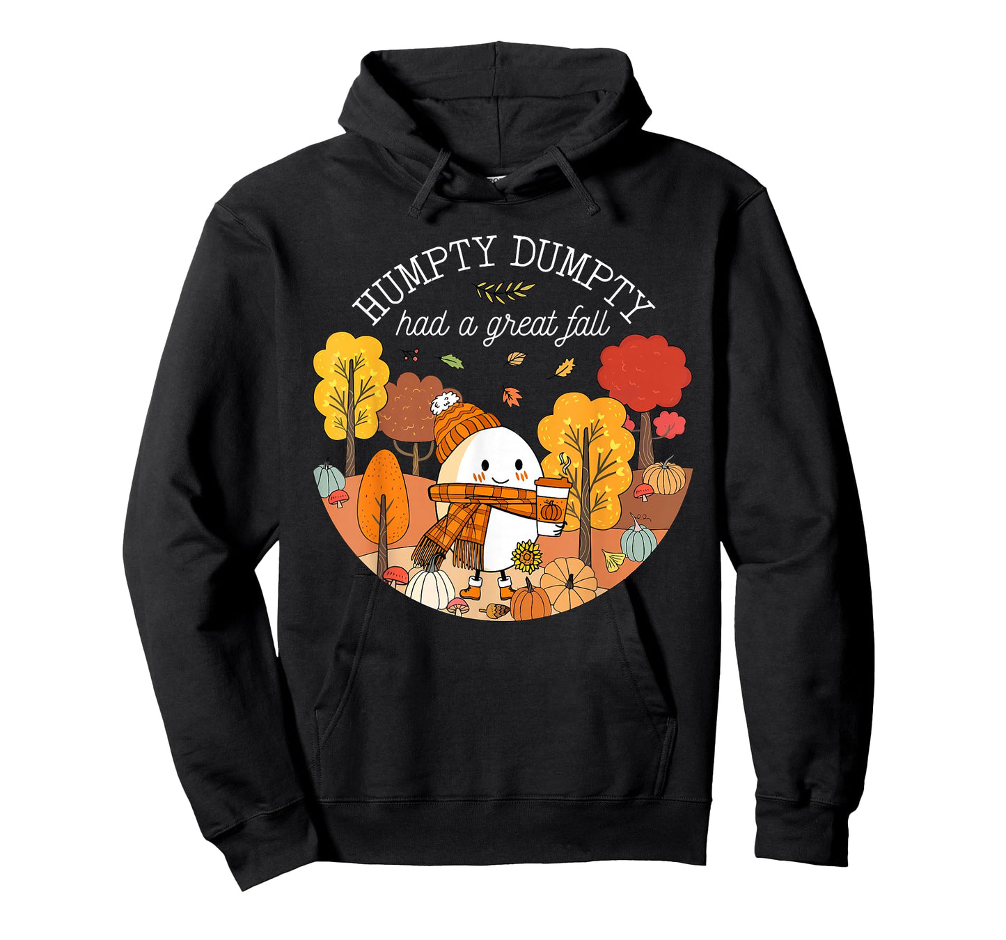 Humpty Dumpty Had A Great Fall Autumn Leaves Thanksgiving T-Shirt