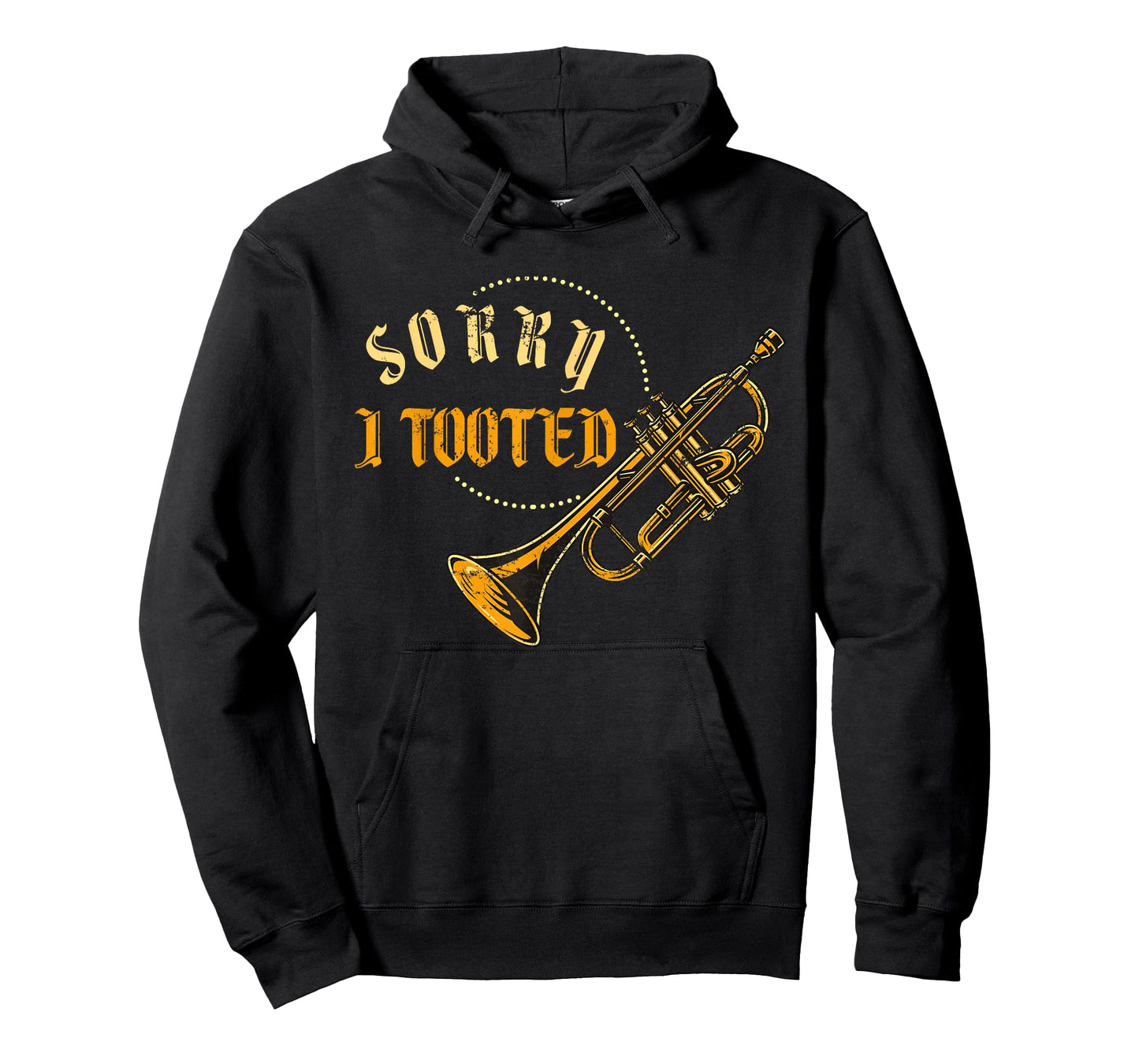 Sorry i Tooted Funny Trumpeter Gift Jazz Music Trumpet T-Shirt