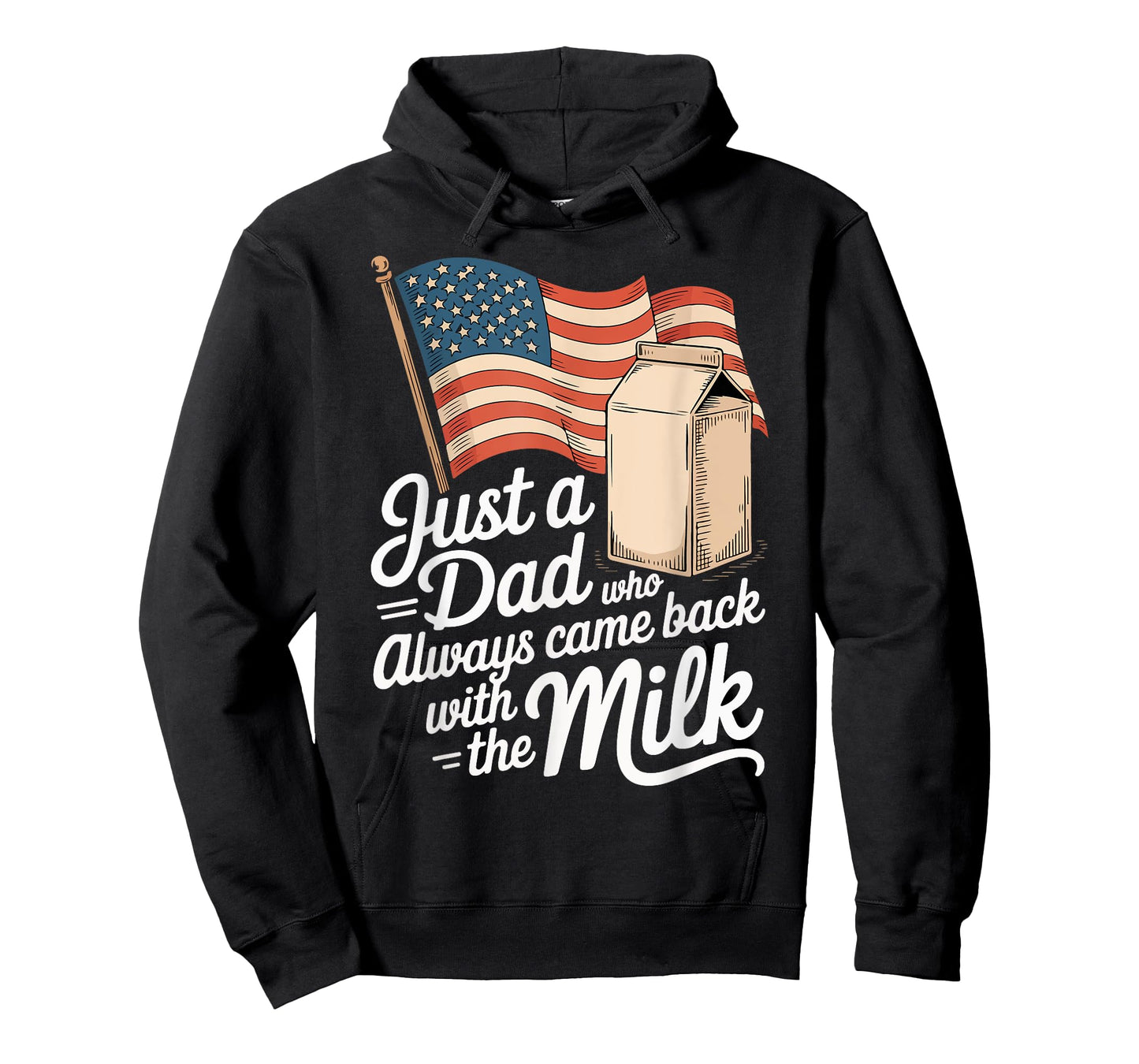 Just a Dad Who Always Came Back With The Milk Fathers Day T-Shirt