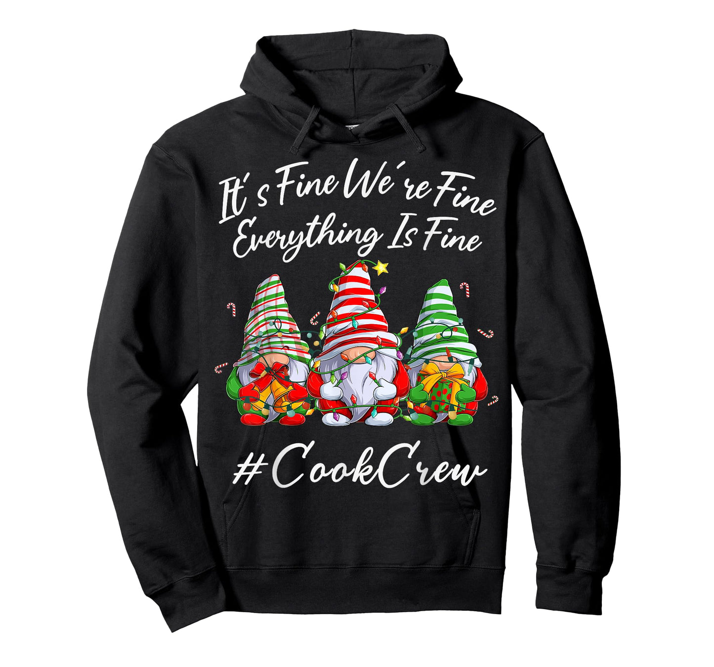 Cook Crew Xmas Funny Everything Is Fine Christmas Gnomie T-Shirt