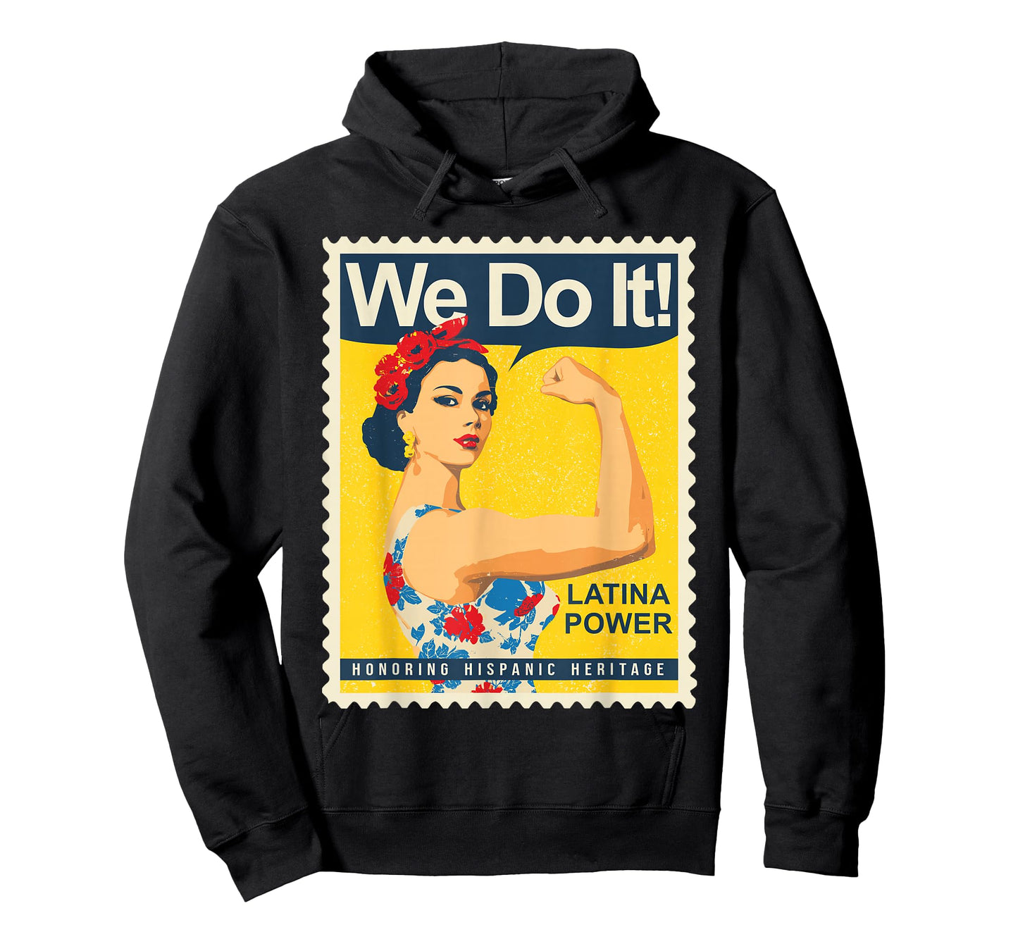 Latina Power We Do It Hispanic Heritage Strong Woman Pride T-Shirt