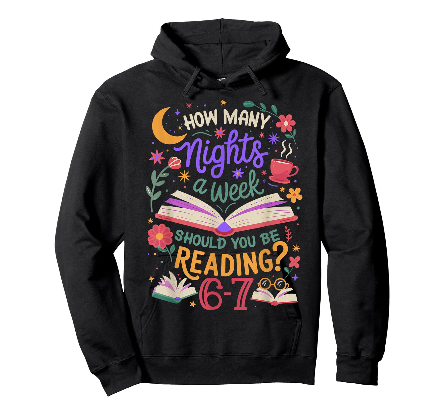 Teacher 67 How Many Nights A Week Should You Be Reading 6-7 T-Shirt