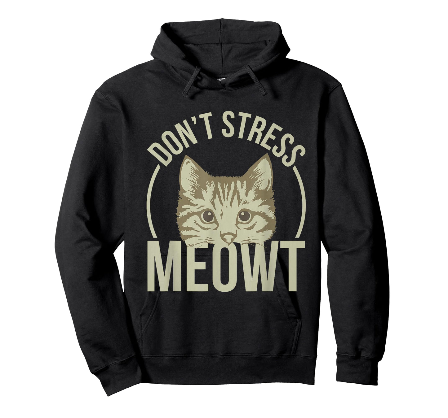 Don't Stress Meowt T-shirt T-Shirt