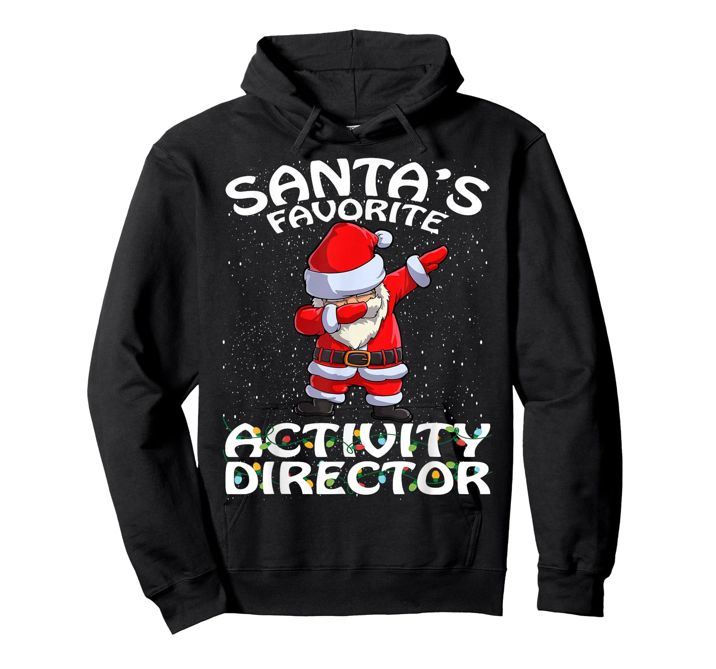 Santa's Favorite Activity Director Christmas T-Shirt