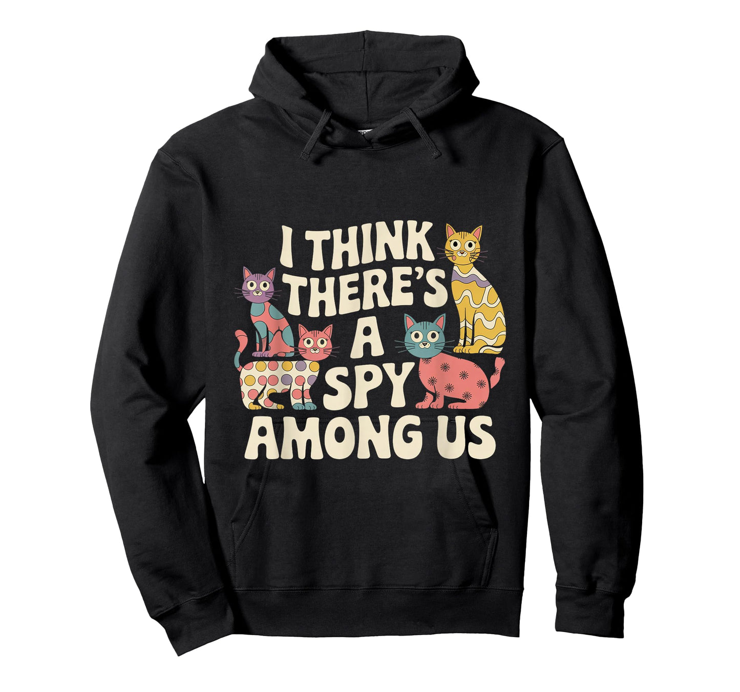 Kitty Among Us Costume I Think There's A Spy Among Us Memes T-Shirt