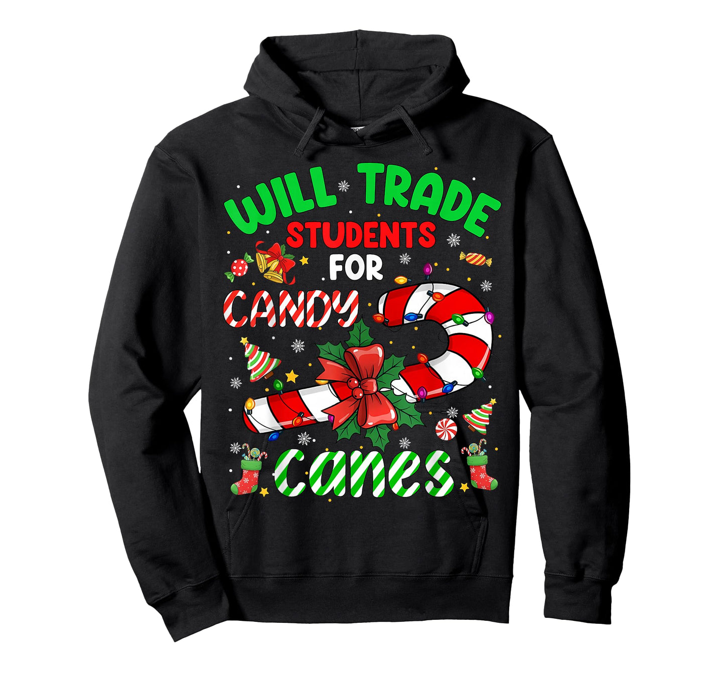 Will Trade Students for Candy Canes Funny Teacher Christmas T-Shirt