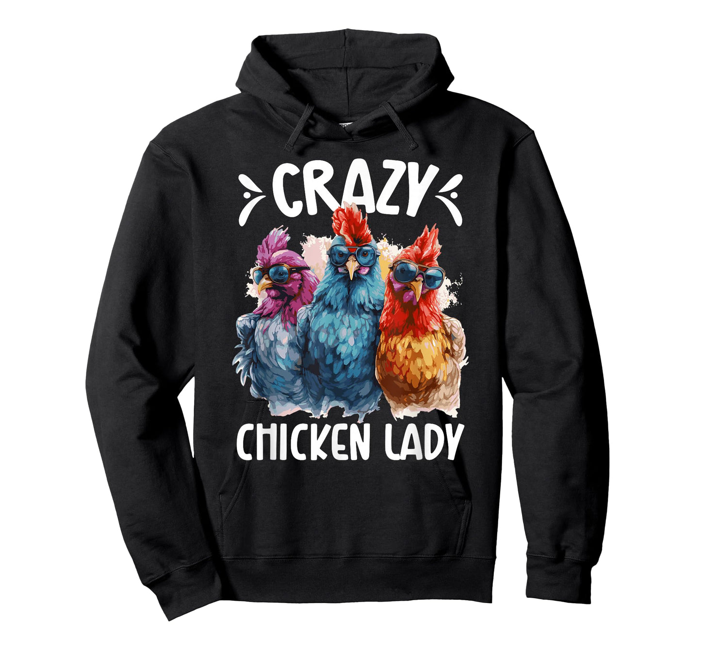 Crazy Chicken Lady Chicken Mom Chicken Owner Chicken Lover T-Shirt