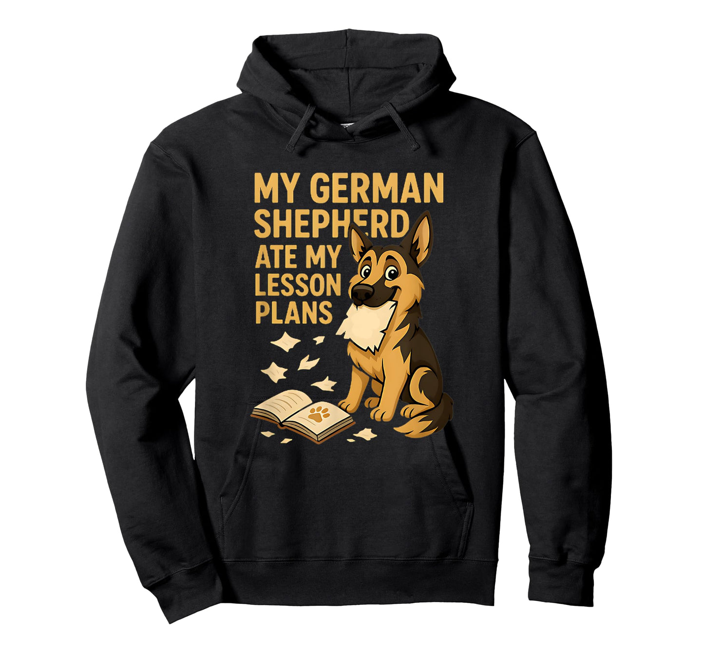 My German Shepherd Ate My Lesson Plans Teacher Dog Lovers T-Shirt