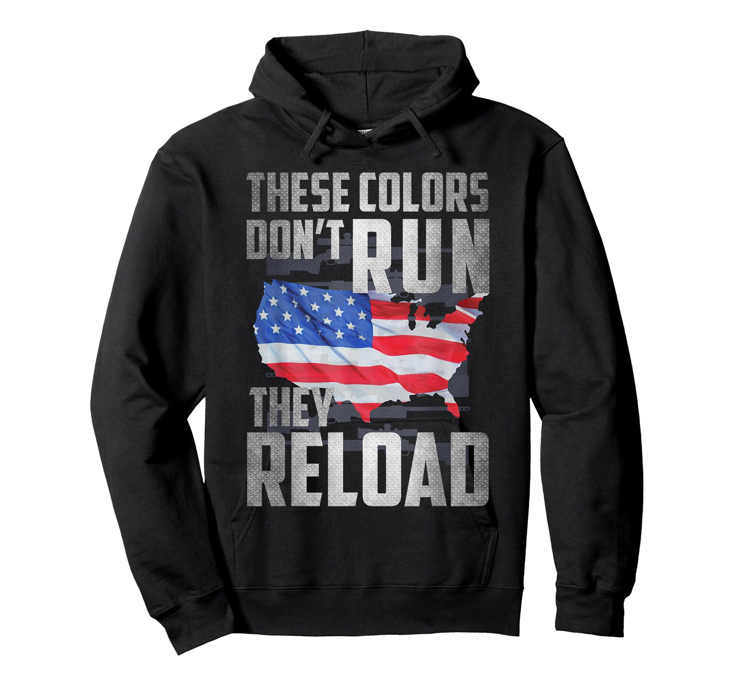 Patriotic I American Flag I USA Colors Dont Run They Reload Women Men T-Shirt