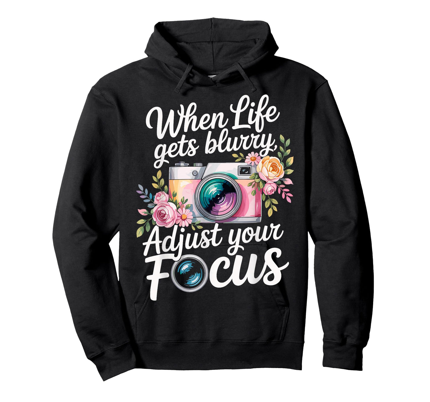 When Life Gets Blurry Adjust Your Focus Photographer Joke T-Shirt