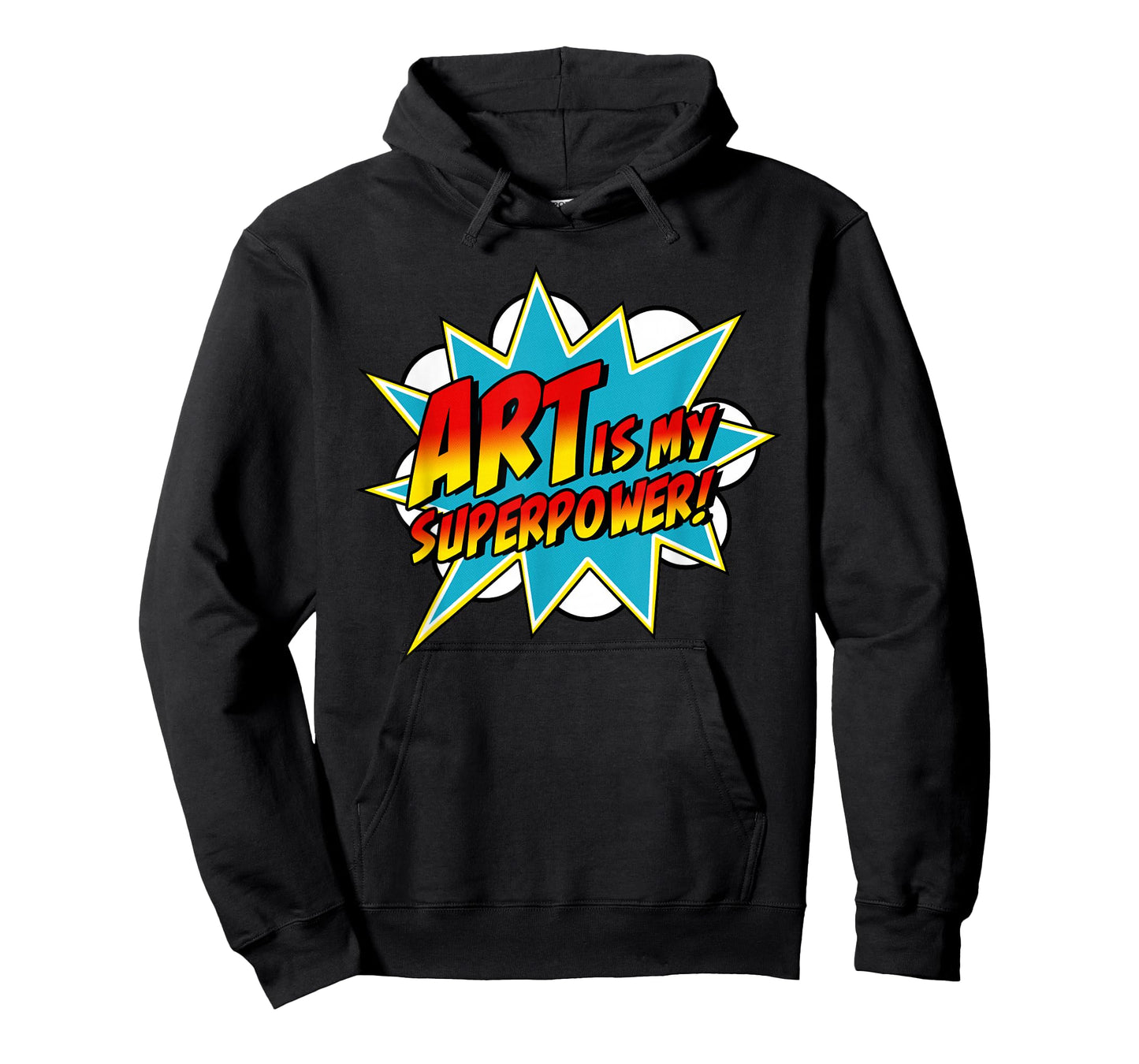 Art is My Superpower | Comic Artist Art Teacher Superhero T-Shirt