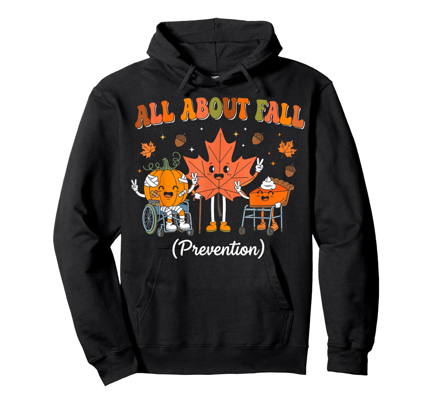 All About Fall Prevention Nurse Physical Therapy PT OT T-Shirt