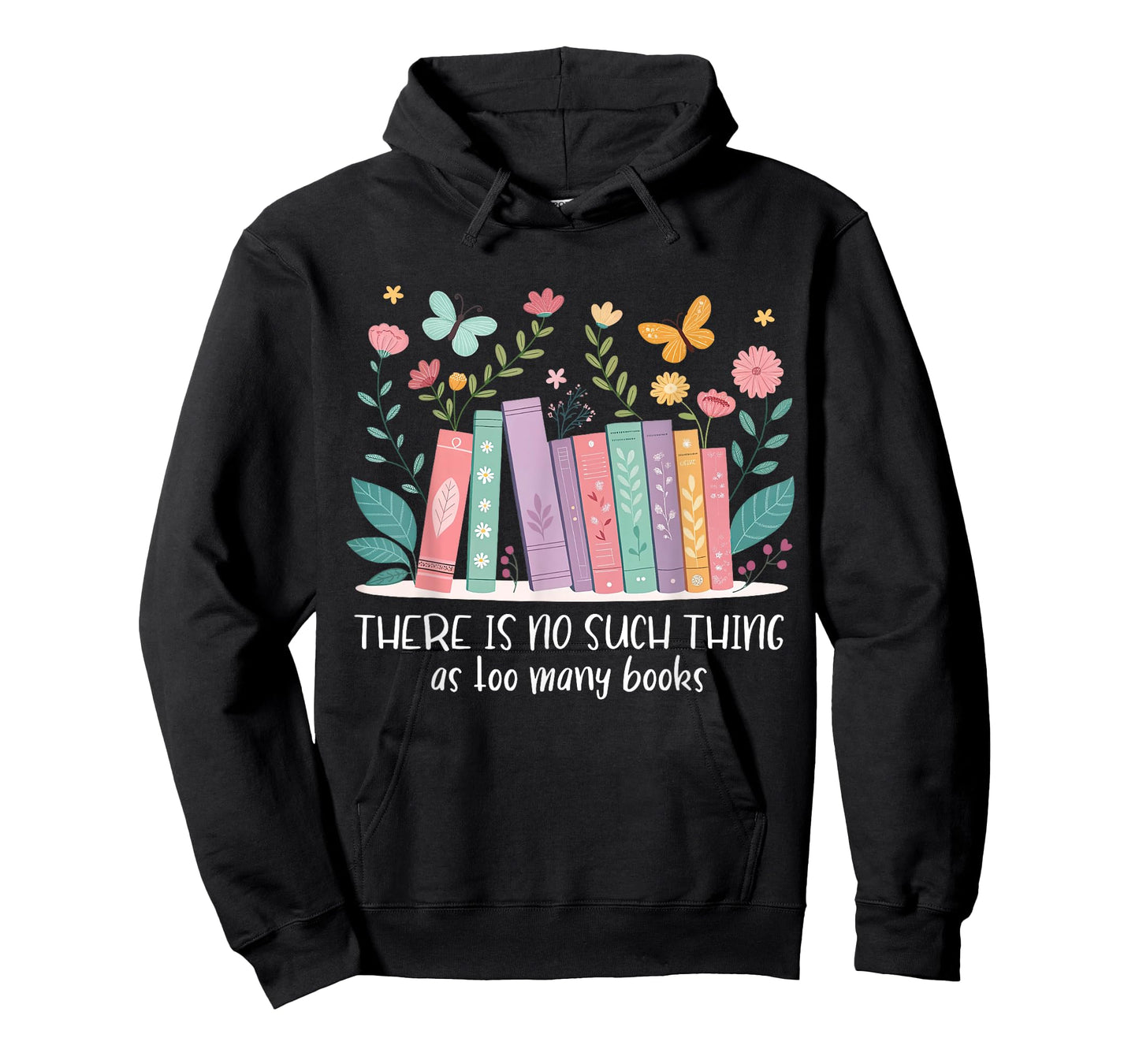 There Is No Such Thing As Too Many Books Reading Teacher T-Shirt