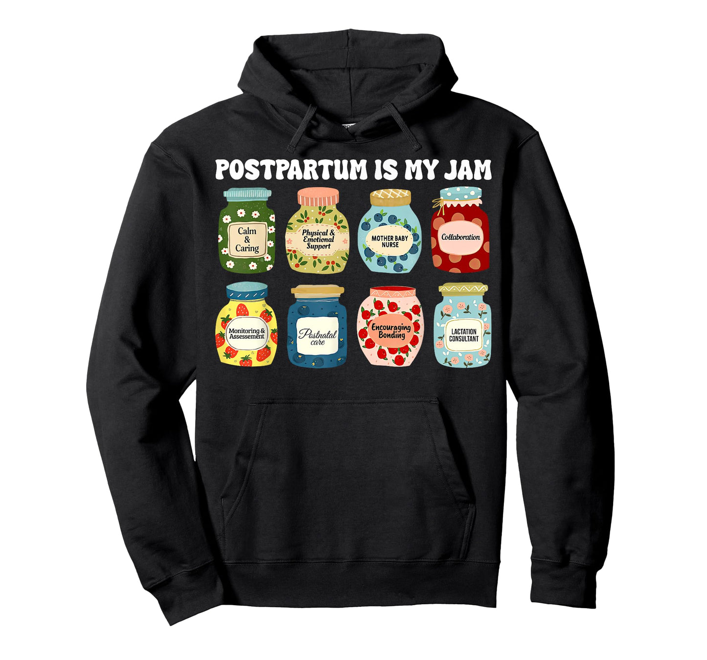 Cute Postpartum is My Jam Mother Baby Nurse OB Nursing L&D T-Shirt