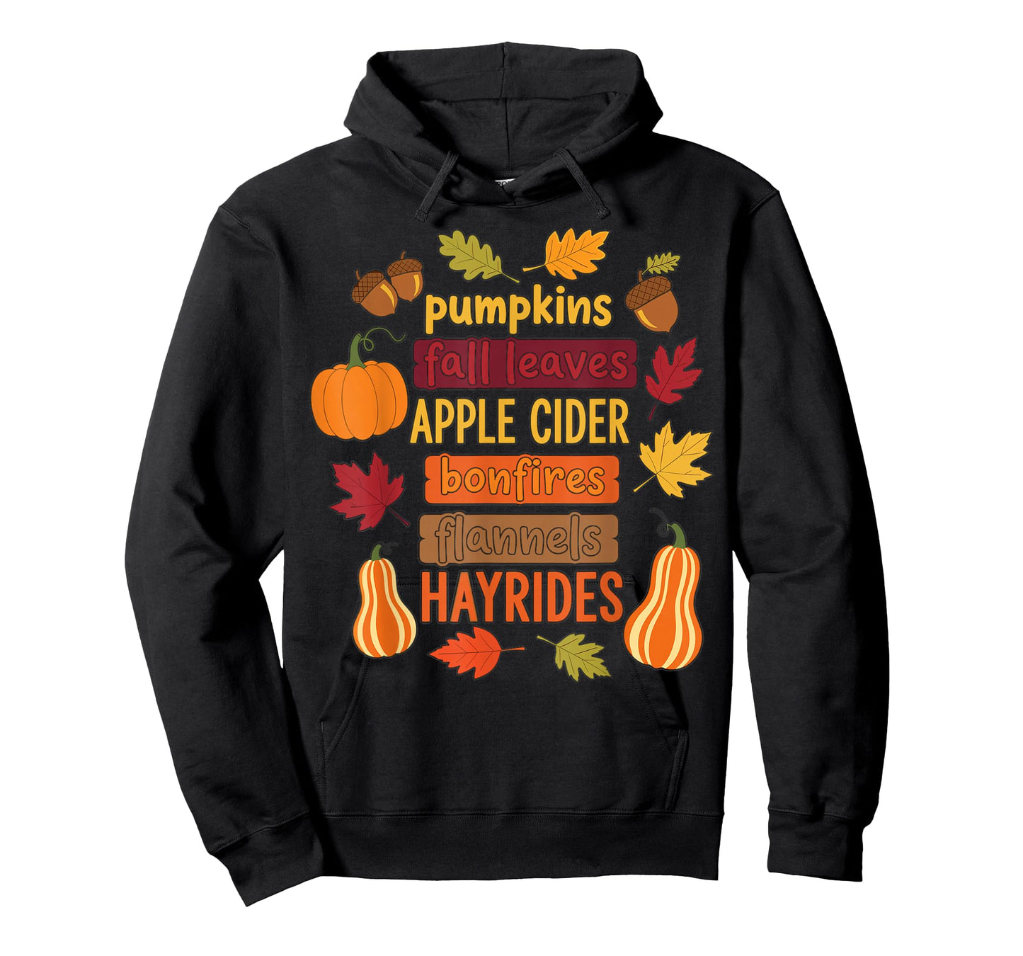 Autumn Pumpkins Fall Leaves Apple Cider Bonfires Hayrides T-Shirt