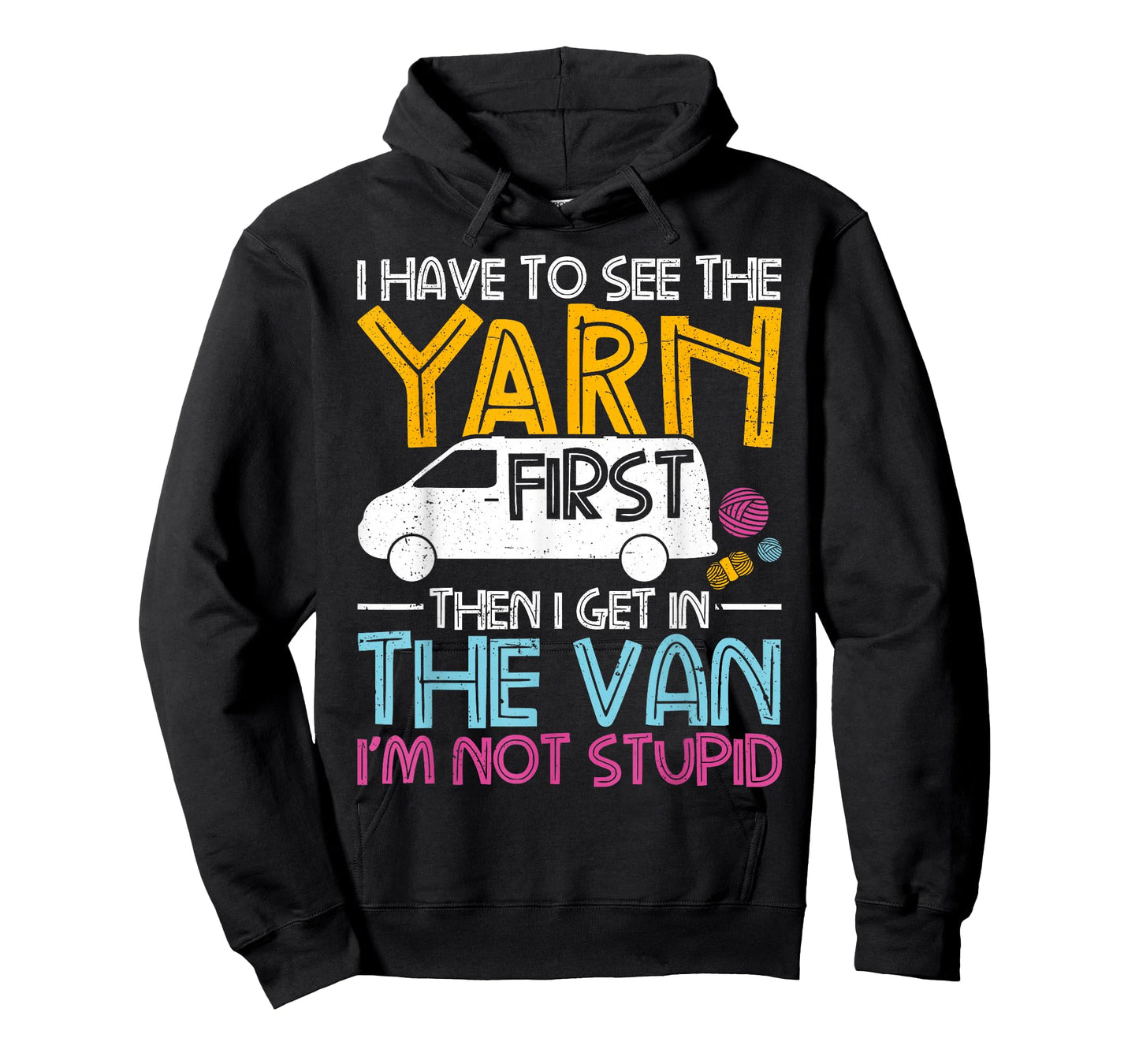 Yarn First Then I Get in The Van Crochet Knitting Women T-Shirt