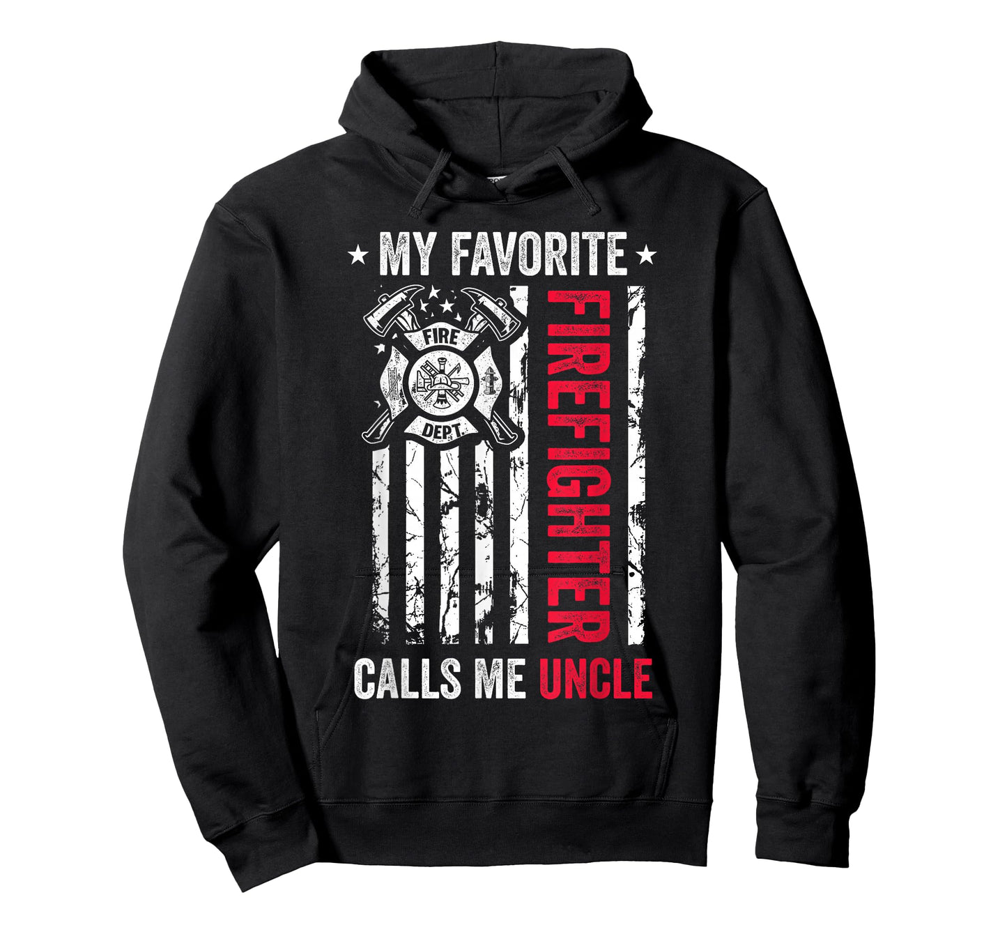 My Favorite Firefighter Calls Me Uncle Firefighter USA Flag T-Shirt