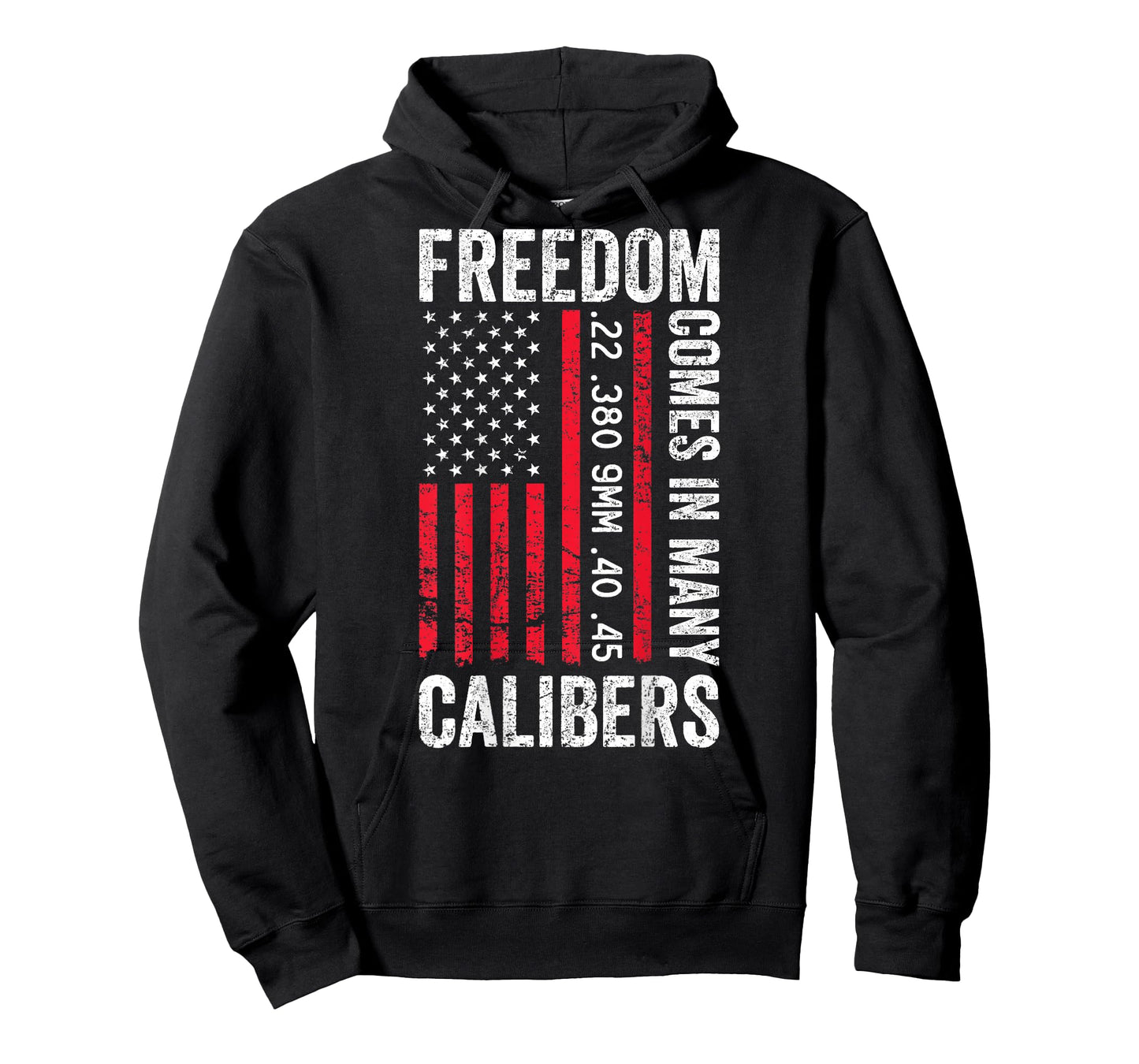 Freedom Comes in Many Calibers - Funny Pro Gun (ON Back) T-Shirt