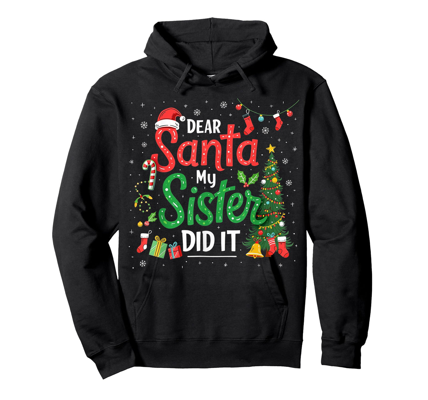 Dear Santa My Sister Did It Funny Christmas Xmas Pajamas T-Shirt