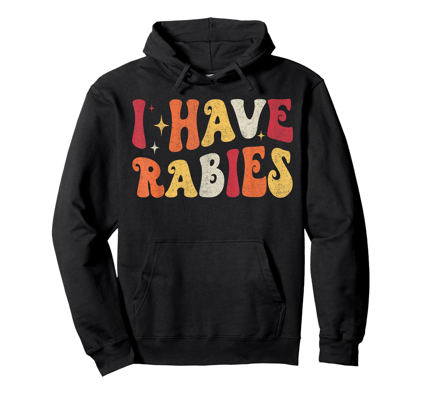 I Have Rabies Retro Funny Sarcastic Unhinged Meme T-Shirt