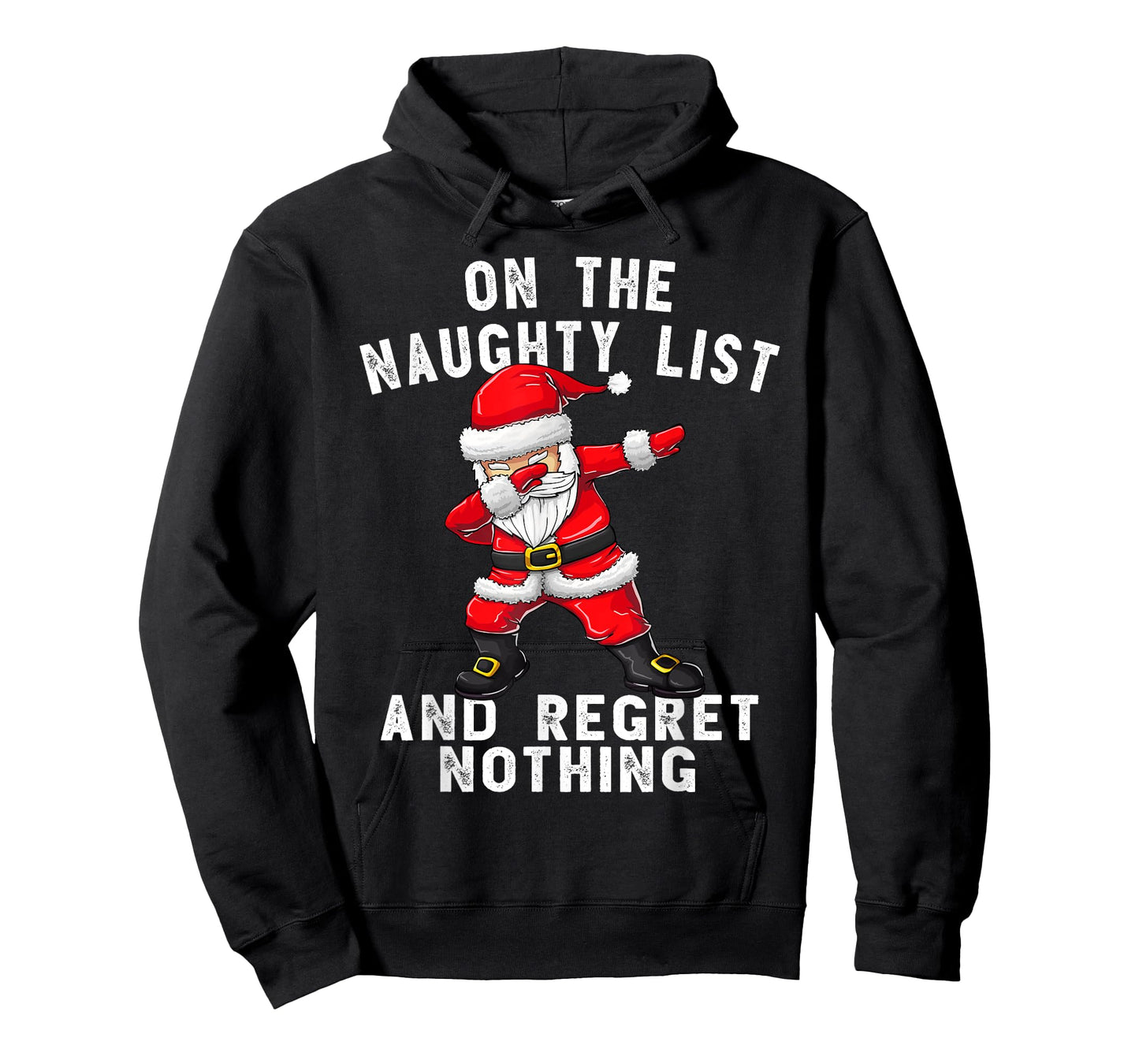 On the Naughty List and I Regret Nothing Shirt Dabbing Santa T-Shirt