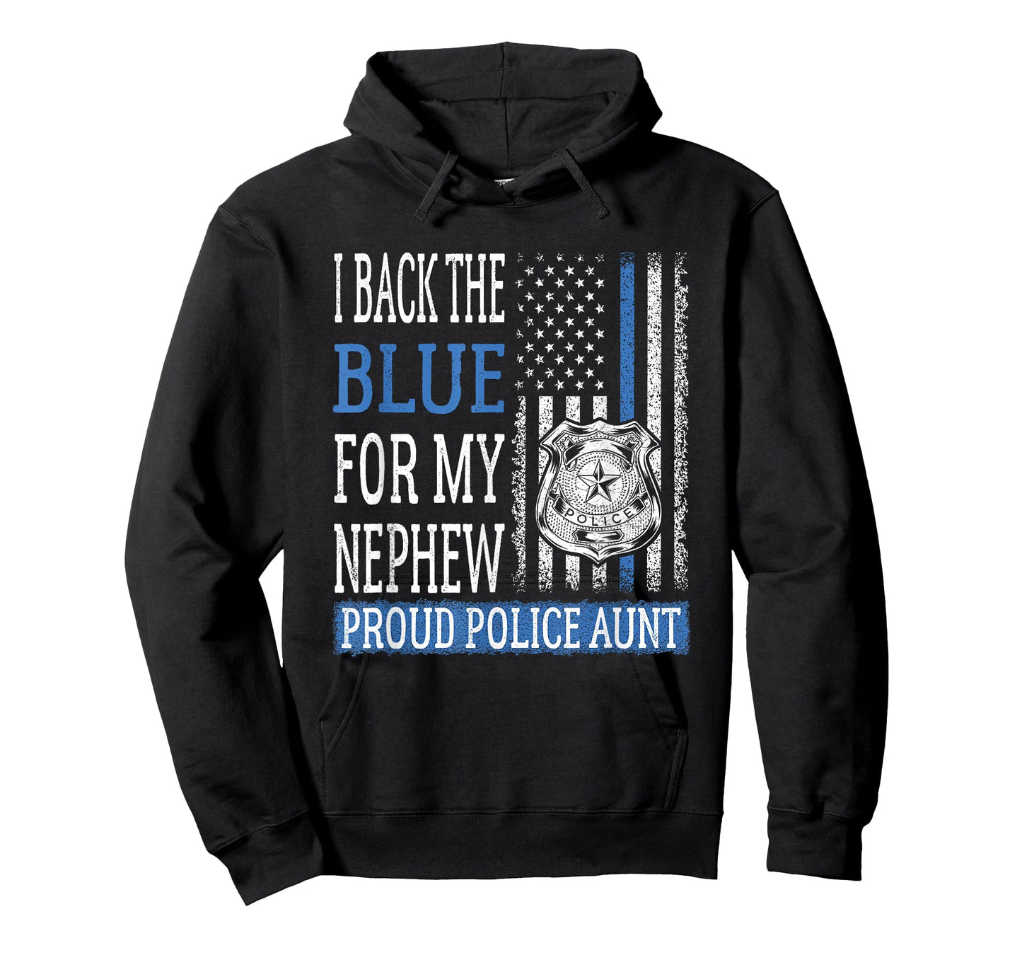 I Back The Blue For My Nephew Proud Police Aunt Cop's Auntie T-Shirt