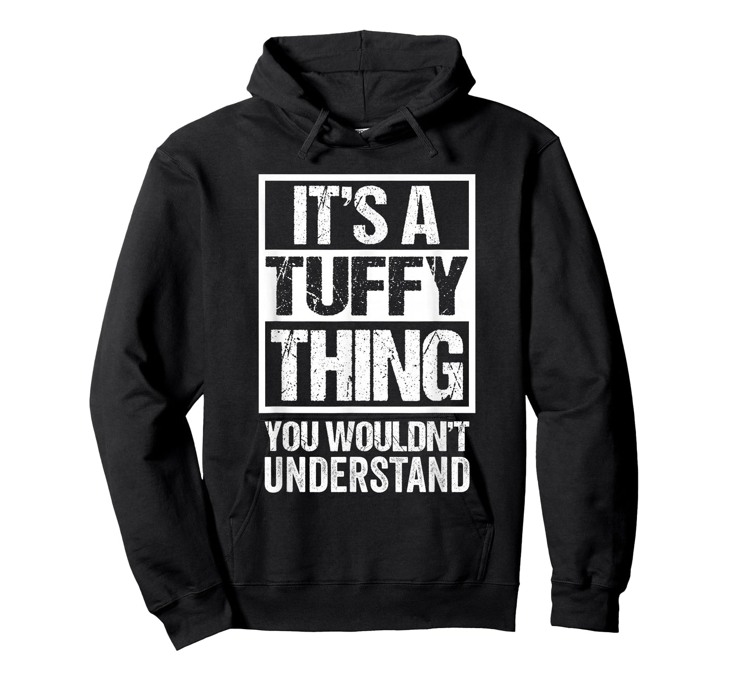 It's A Tuffy Thing You Wouldn't Understand Pet Name T-Shirt