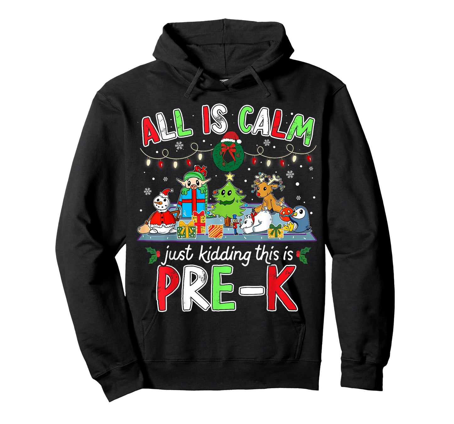 Calm Chaos Pre K Funny Christmas Outfit for Teachers Student T-Shirt