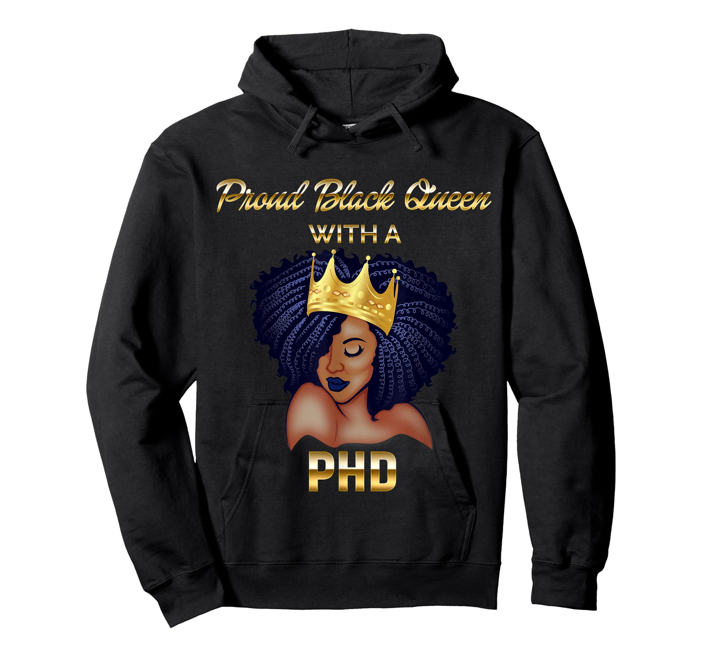 Proud Black Queen PhD Doctorate Degree Graduation T-Shirt T-Shirt
