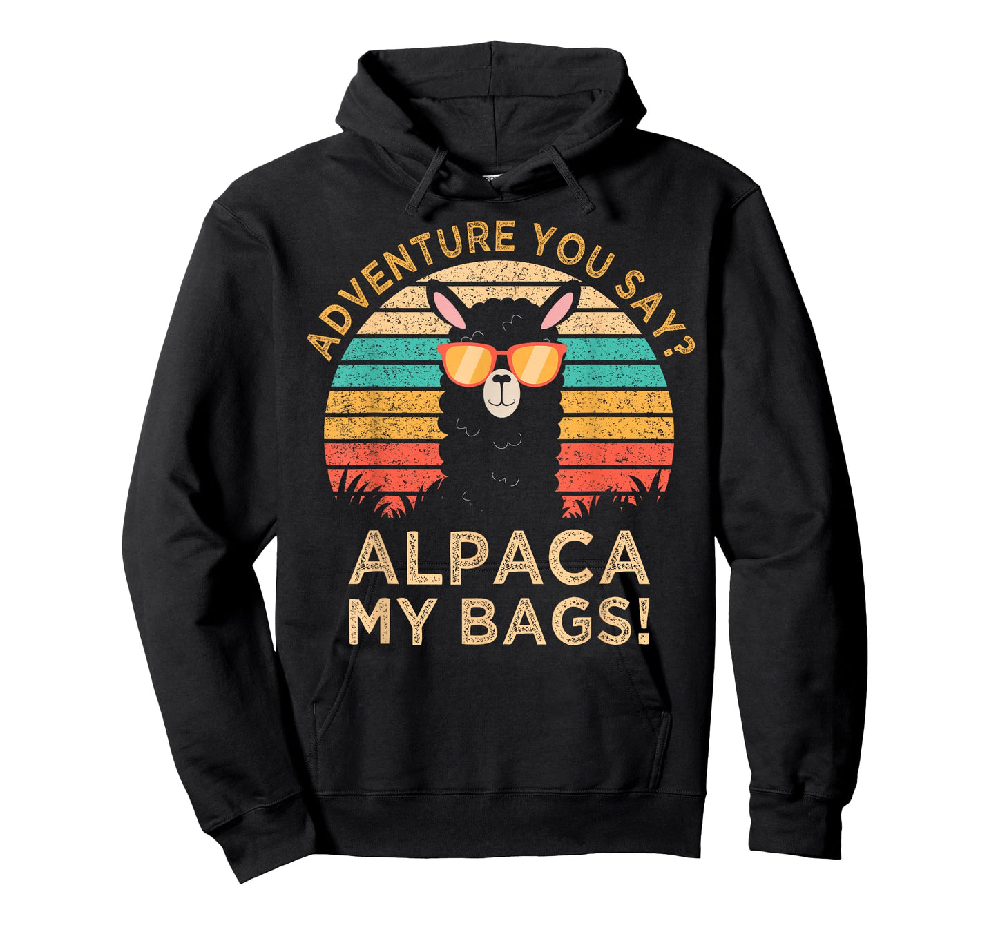 Adventure You Say? Alpaca My Bags Alpaca Wearing Sunglasses T-Shirt
