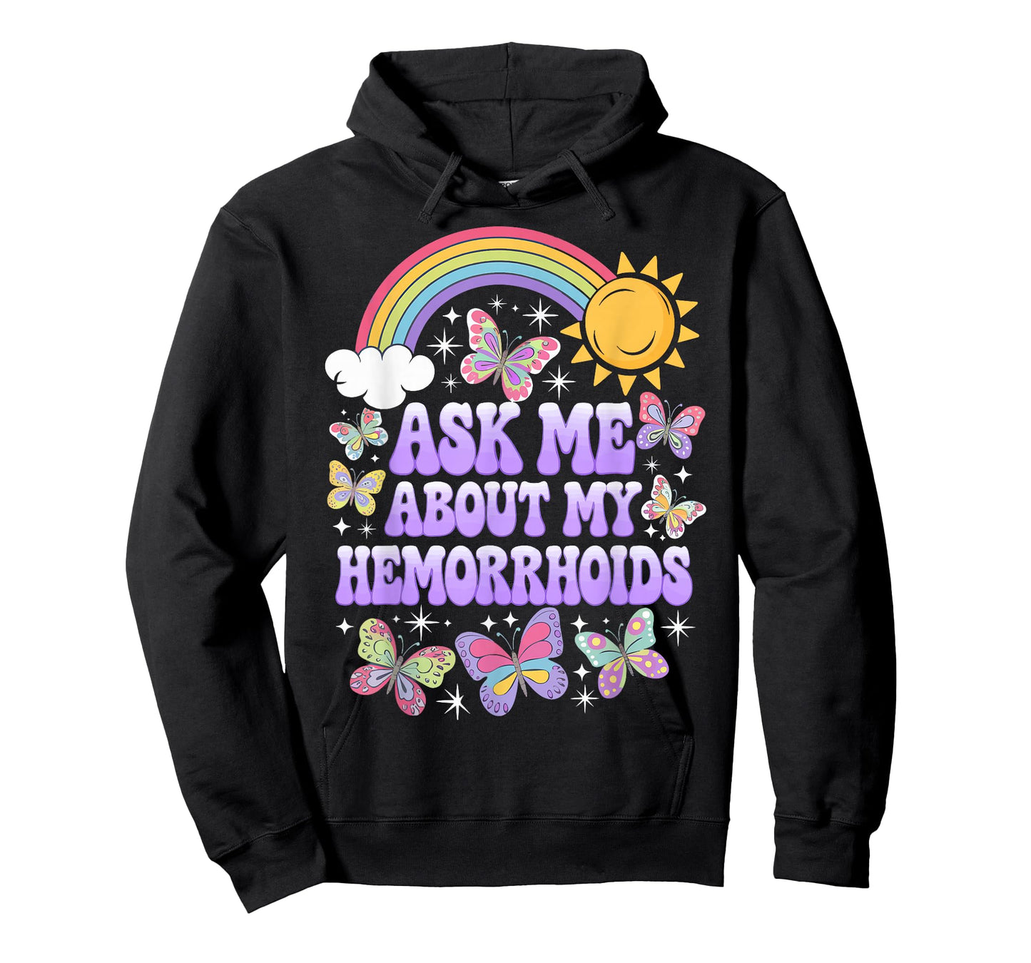 Ask Me About My Hemorrhoids T-Shirt