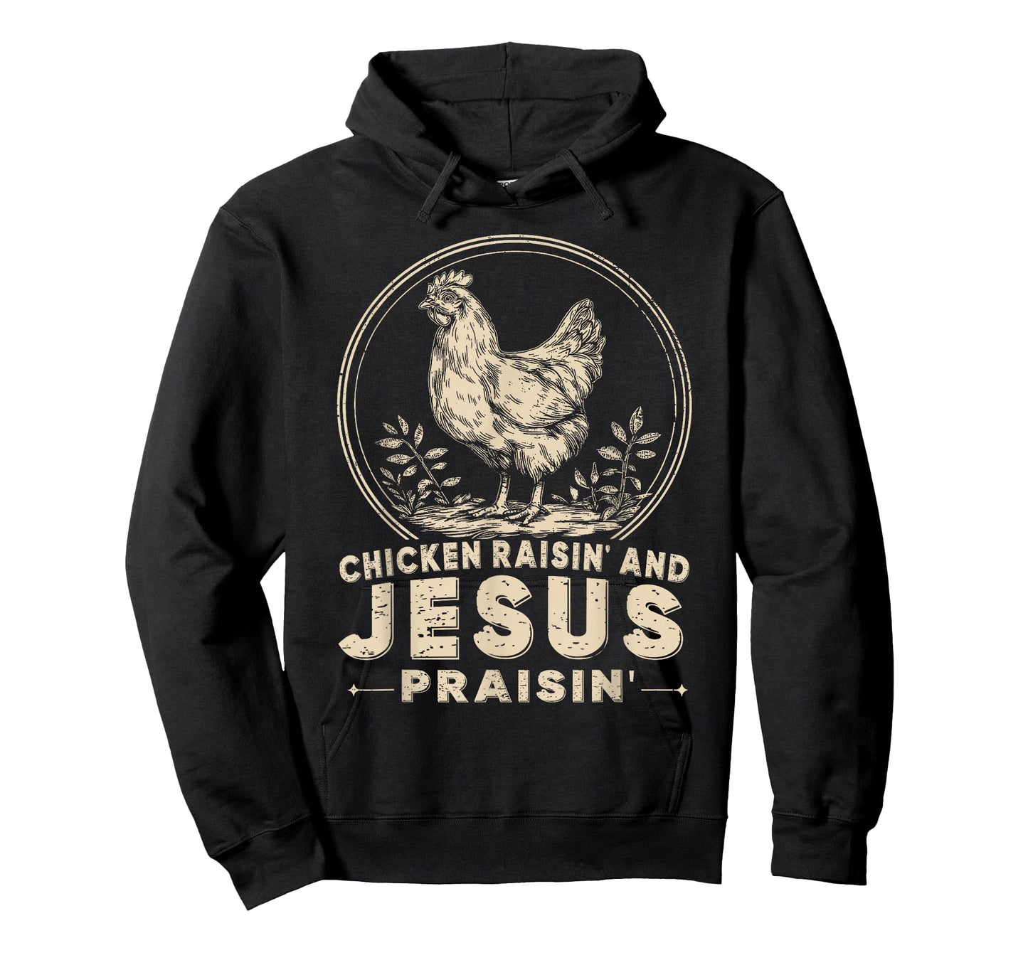 Chicken Raisin' and Jesus Praisin' T-Shirt