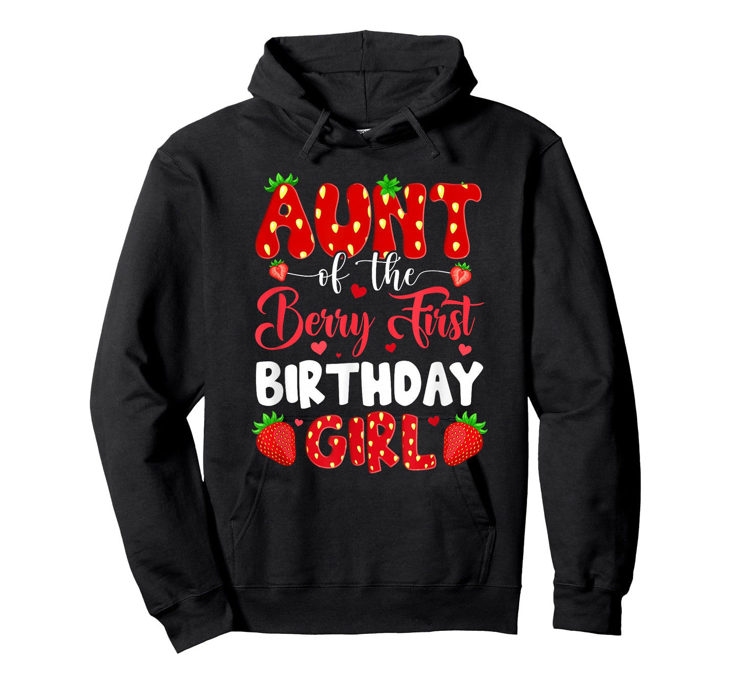 Aunt Of The Berry First Birthday Of Girl Strawberry T-Shirt