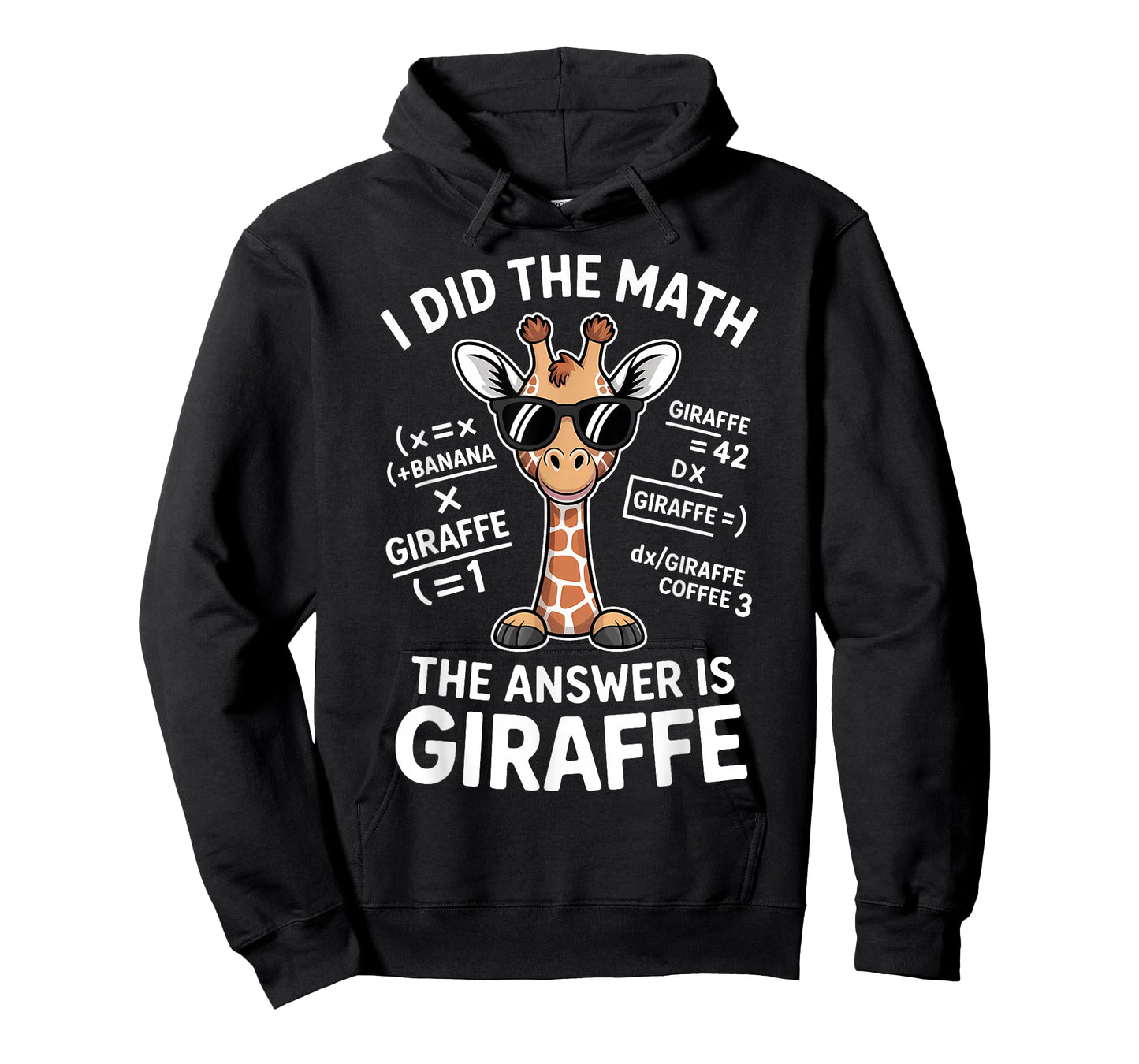 I Did The Math The Answer is Giraffe Funny Math T-Shirt