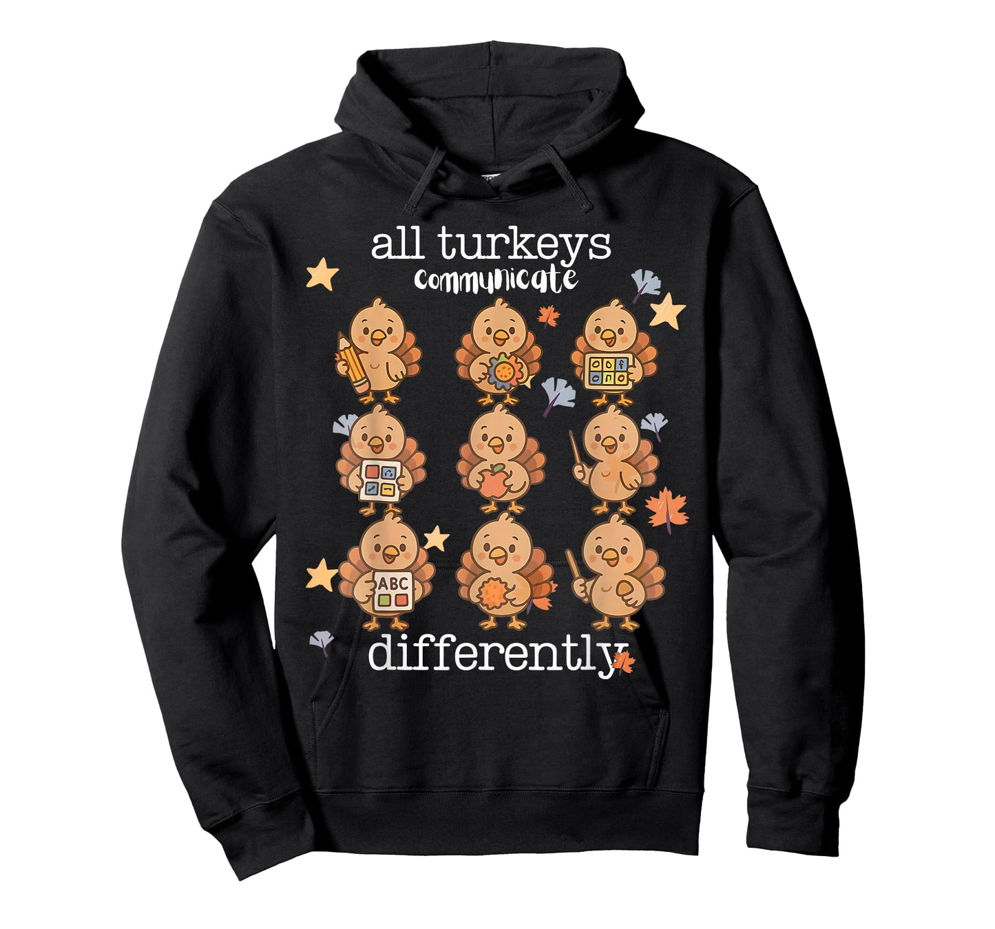 All Turkeys Communicate Differently Thanksgiving Autism AW T-Shirt