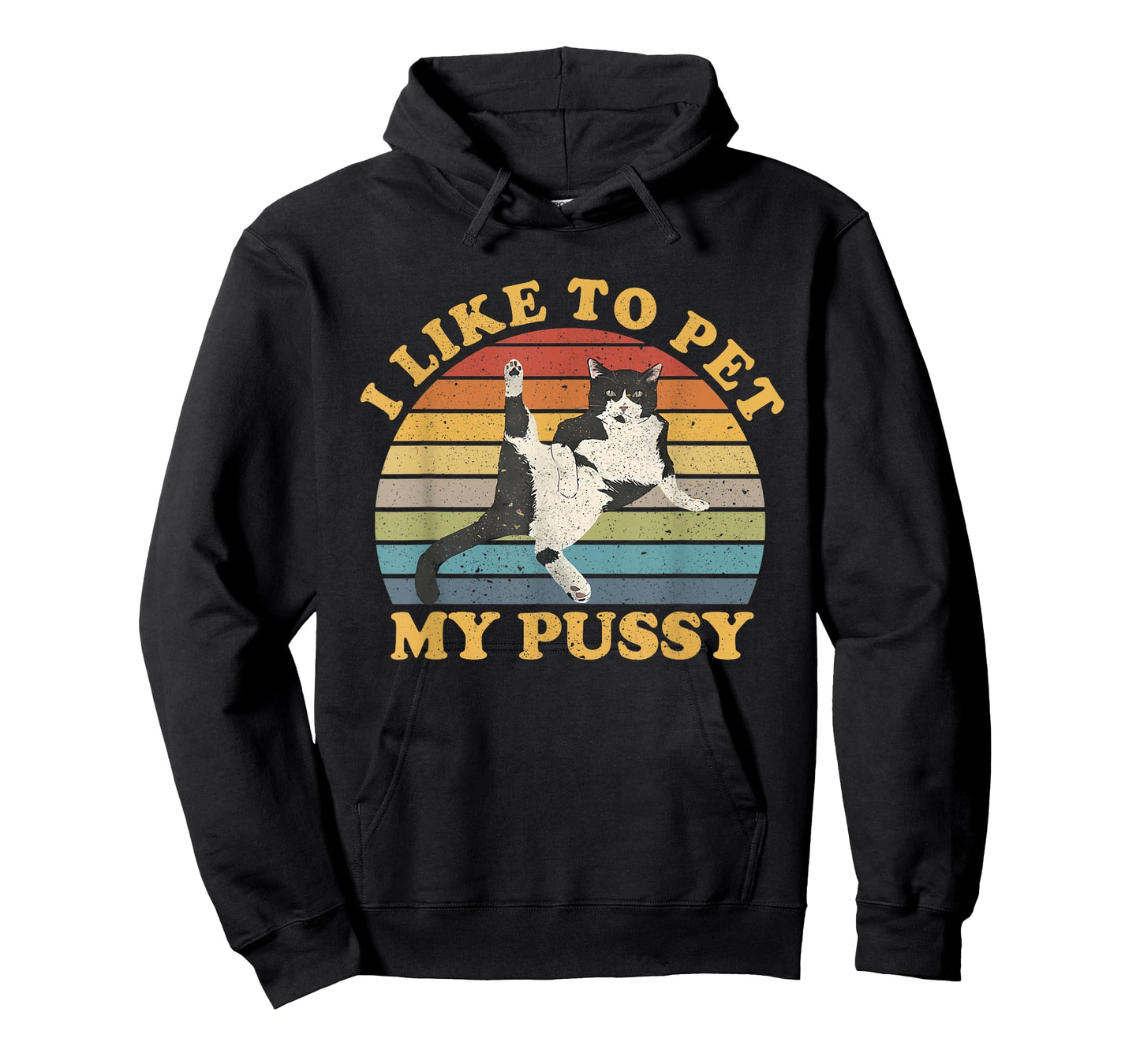 I Like To Pet My Pussy Naughty Funny Humor Saying Cat T-Shirt