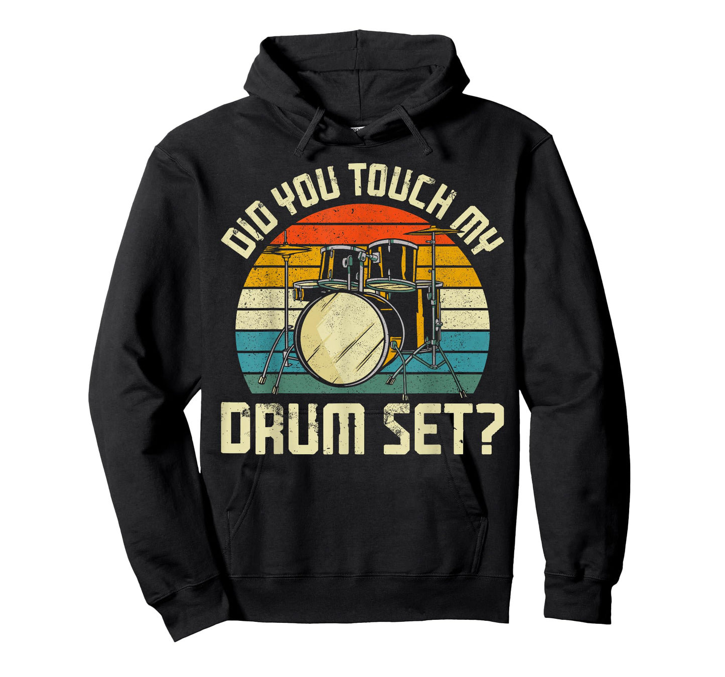 Drummer Drum Set Vintage Retro Did You Touch My Drum Set? T-Shirt