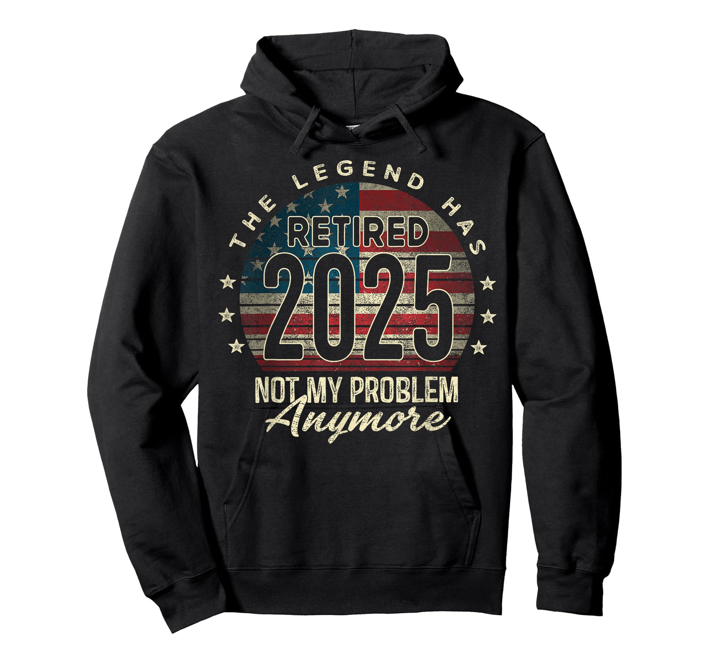Retirement 2025 Retired Not My Problem Anymore USA Flag Dad T-Shirt