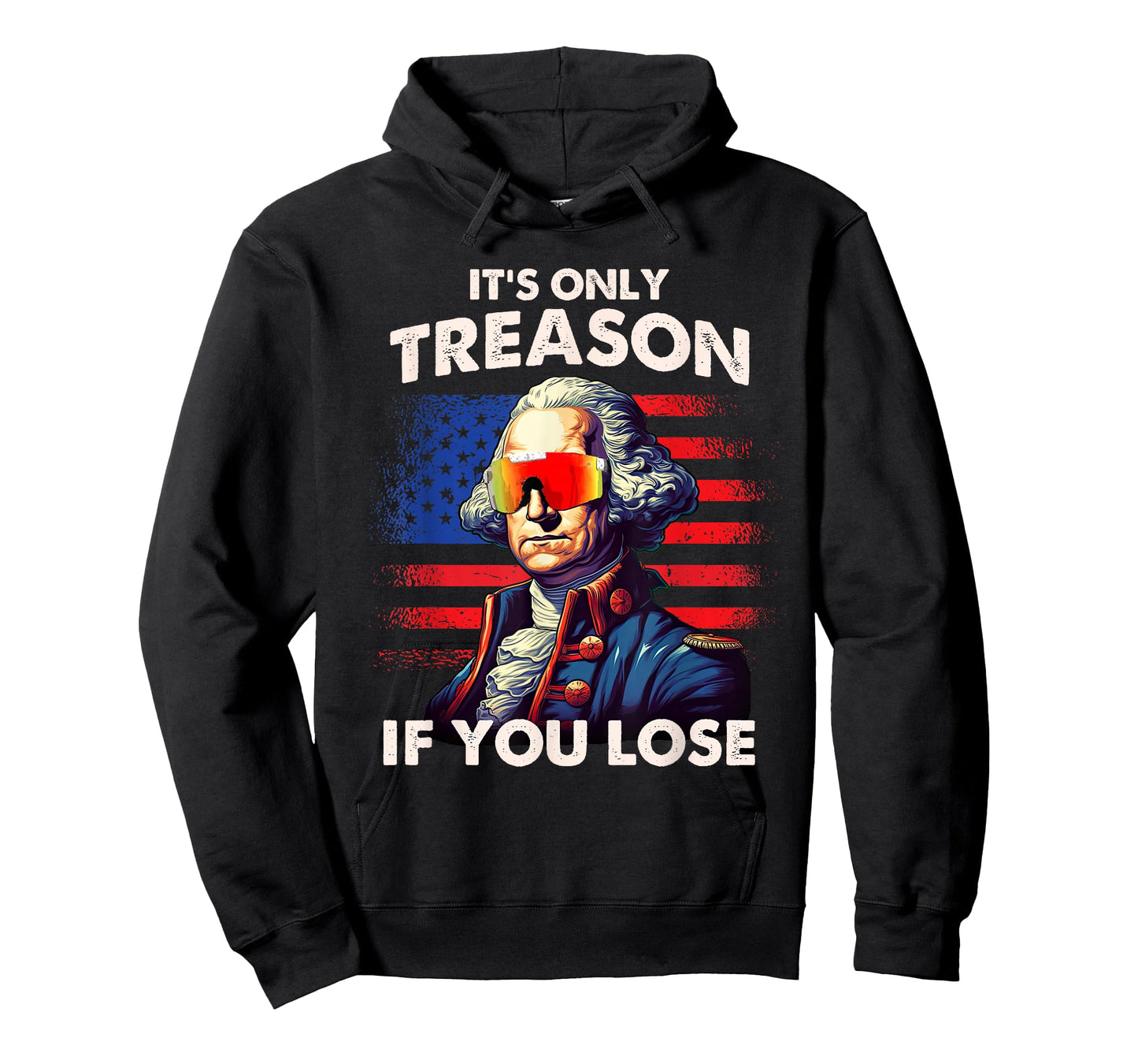 Funny 4th of July Shirt Washington Only Treason If You Lose T-Shirt
