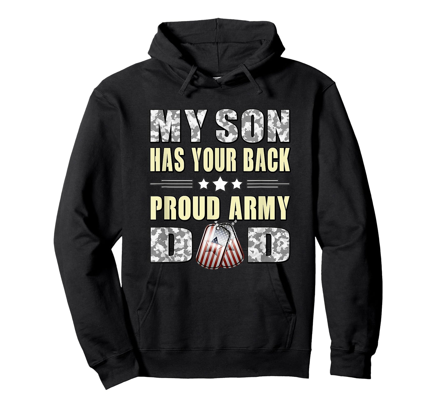 My Son Has Your Back Proud Army Dad Shirt Military Dad Gift T-Shirt