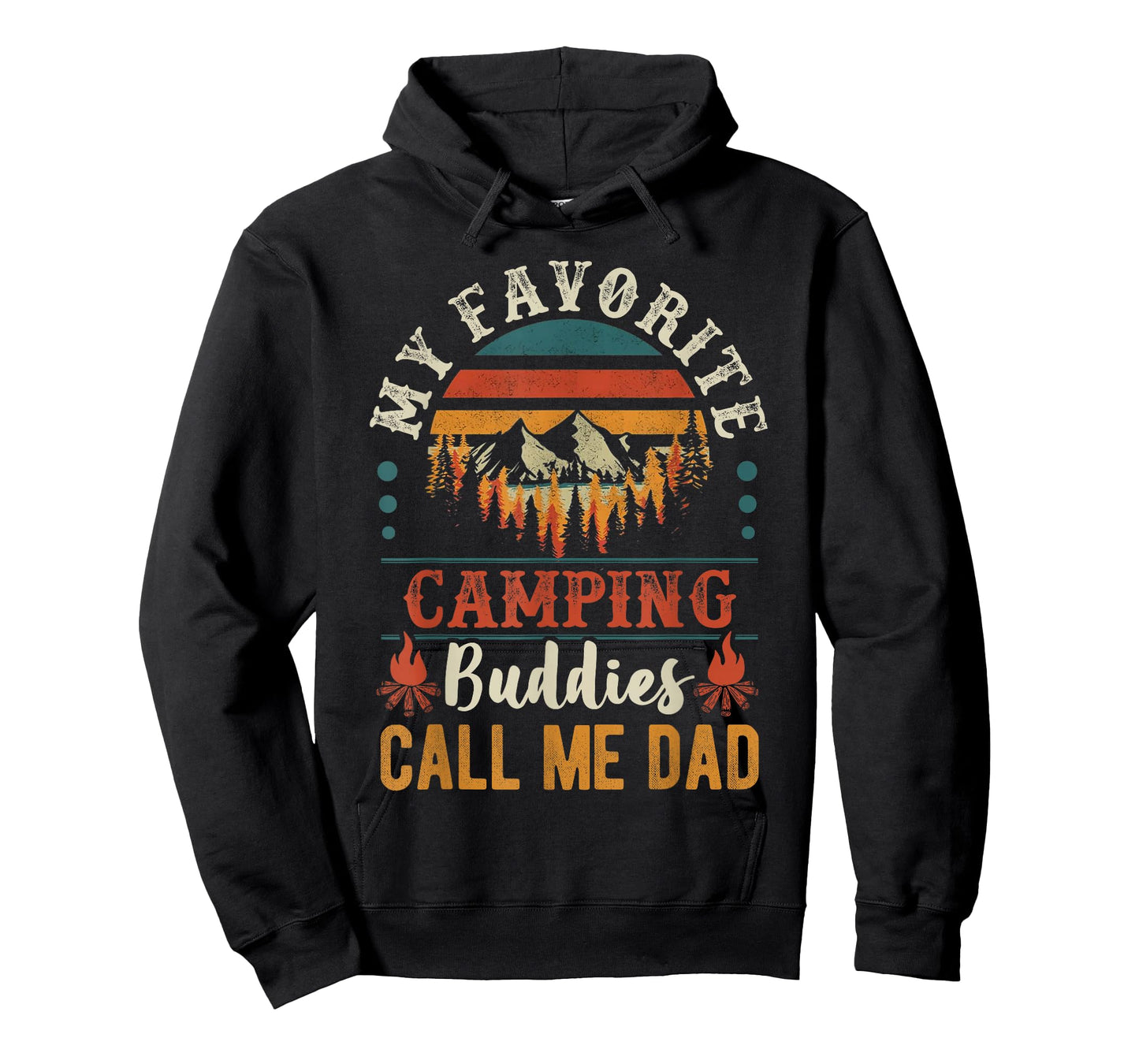 My Favorite Camping Buddies Call Me Dad Funny Father Sayings T-Shirt