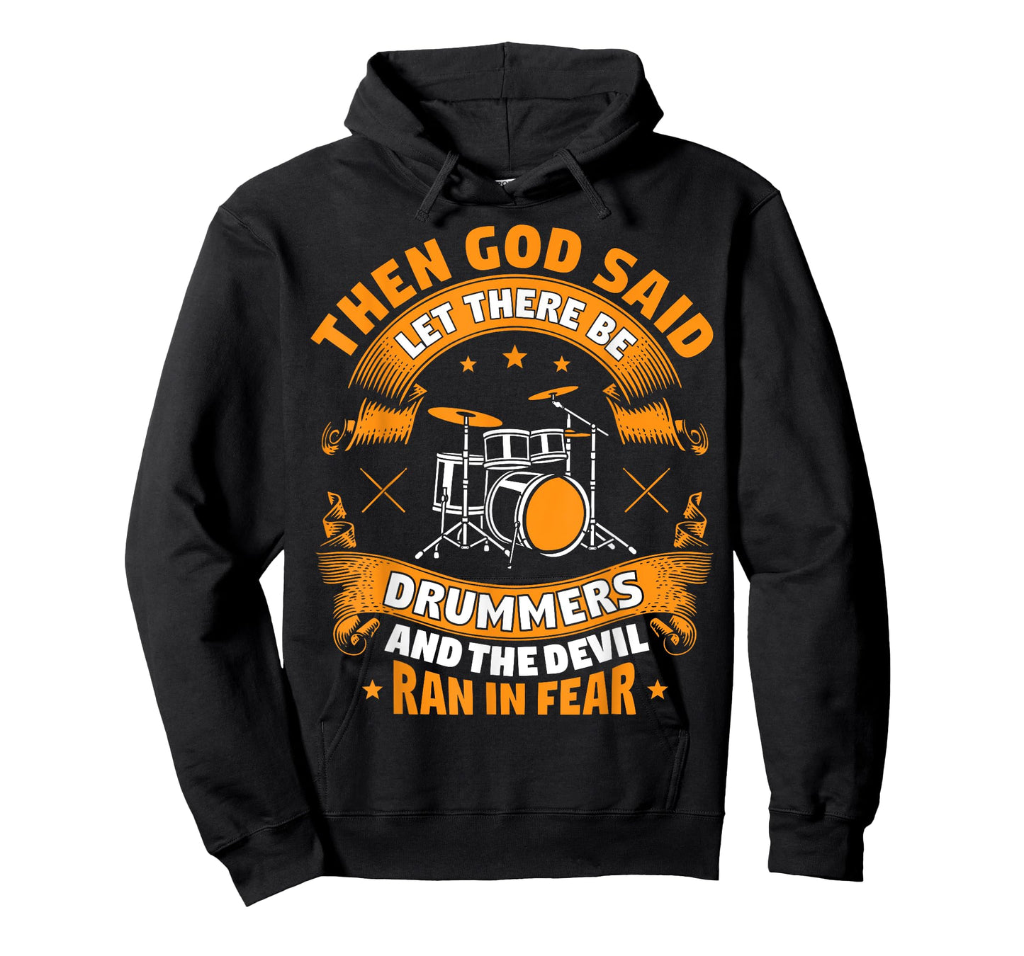 Then God Said Let There Be Drummers Funny Drummers T-Shirt