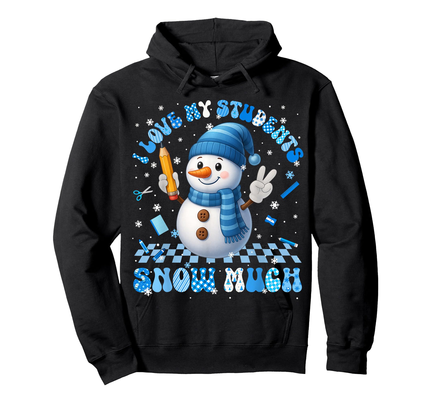 Love My Student Snow Much Snowman Xmas Teacher Men Women T-Shirt