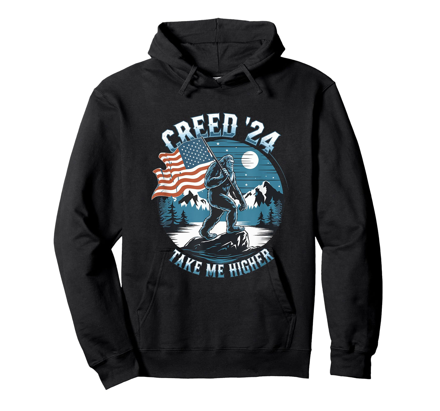 Creed '24 Take Me Higher Funny American Bigfoot Men Women T-Shirt