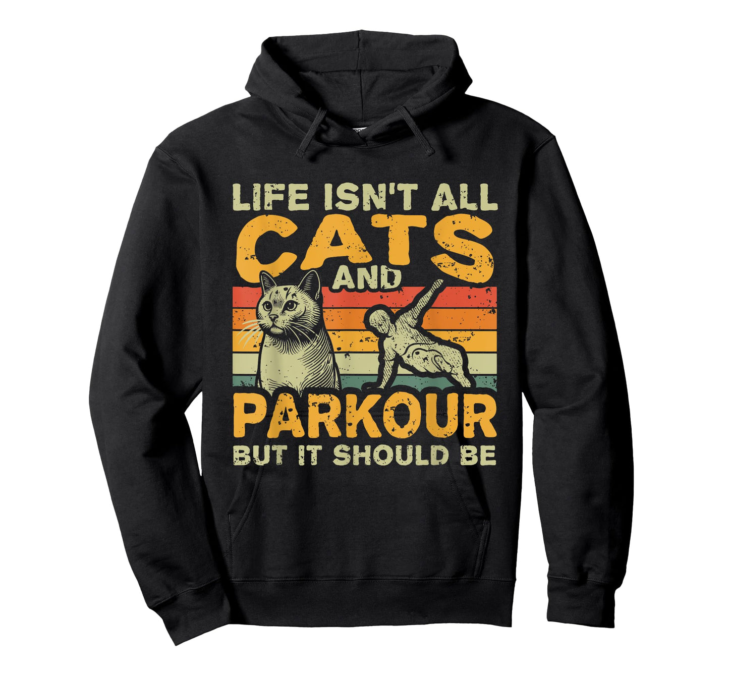 Retro Life Isn't All Cats And Parkour T-Shirt