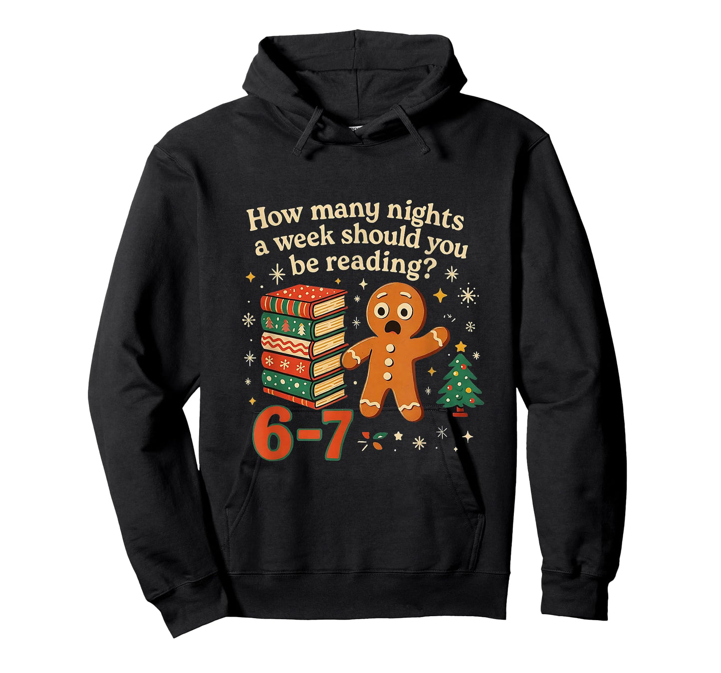 How Many Nights Should You Be Reading 6 7 Gingerbread Meme T-Shirt